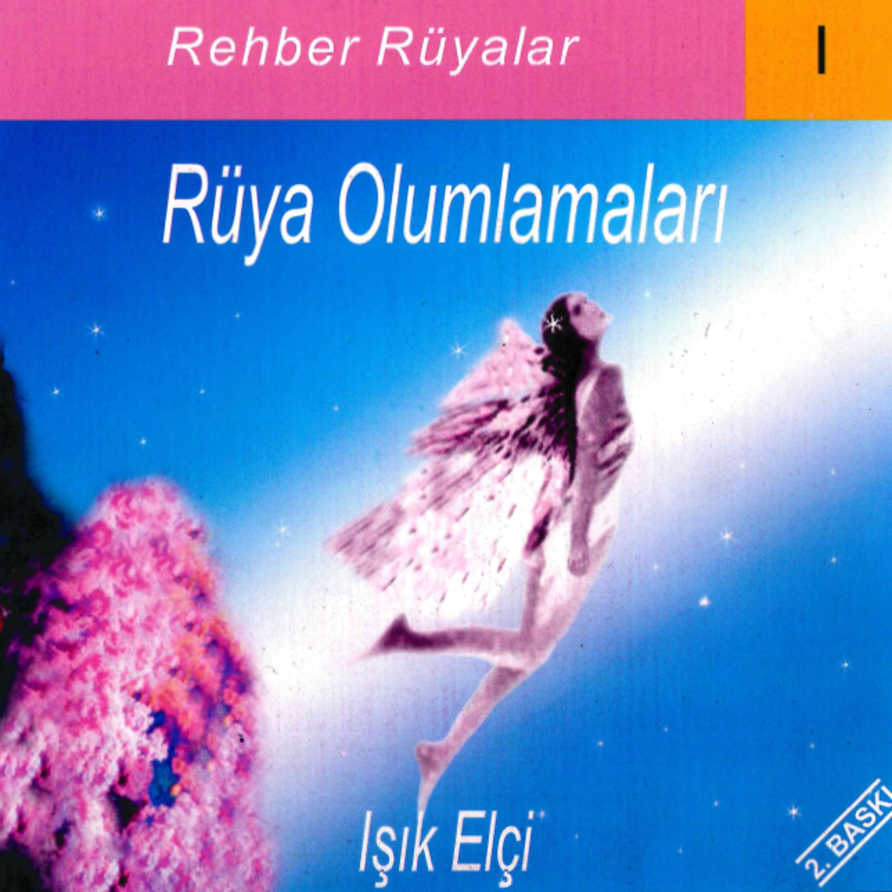 Olumlama ve Meditasyonlar