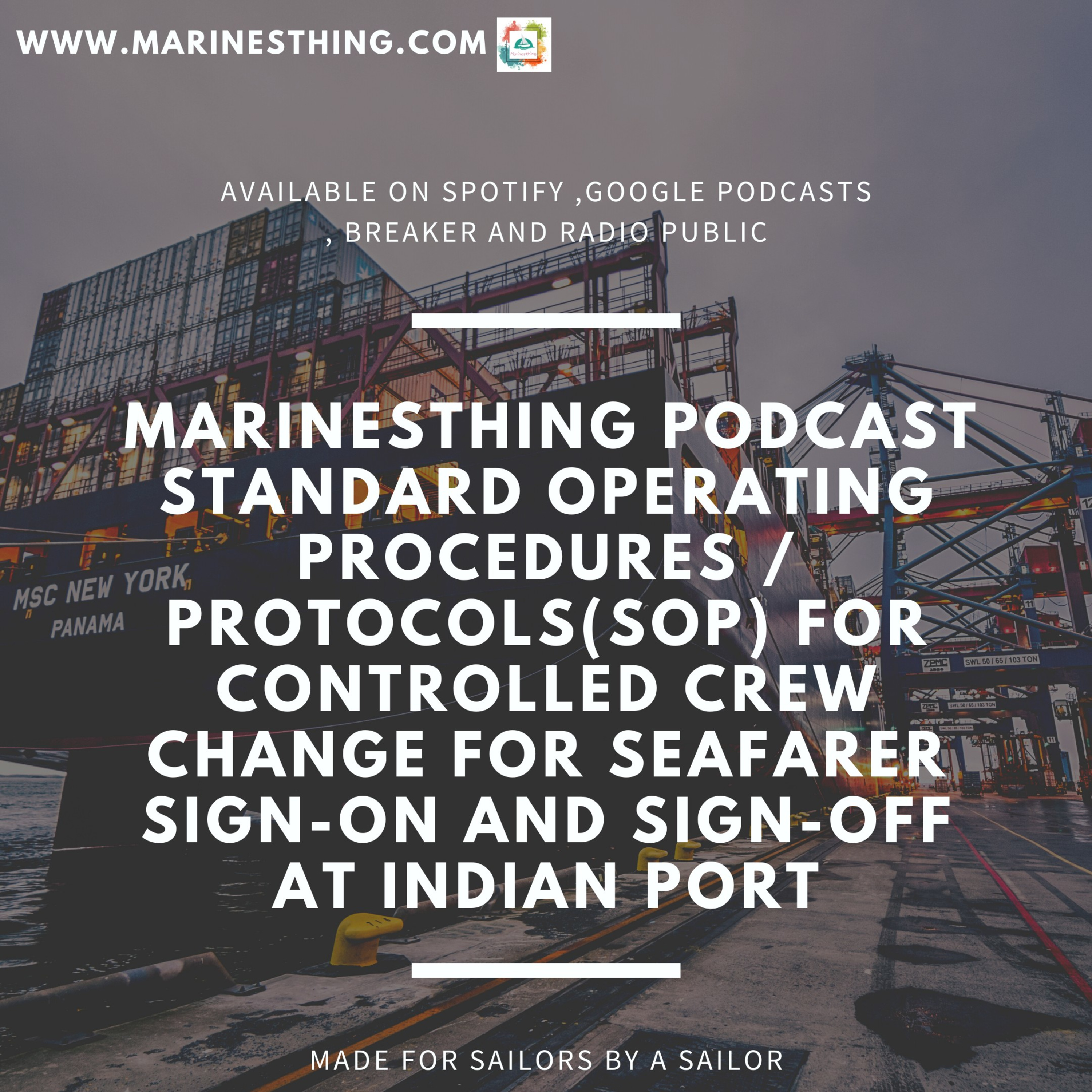 Standard Operating Procedures/Protocols(SOP) for controlled crew change for sign-on and sign-off episode artwork
