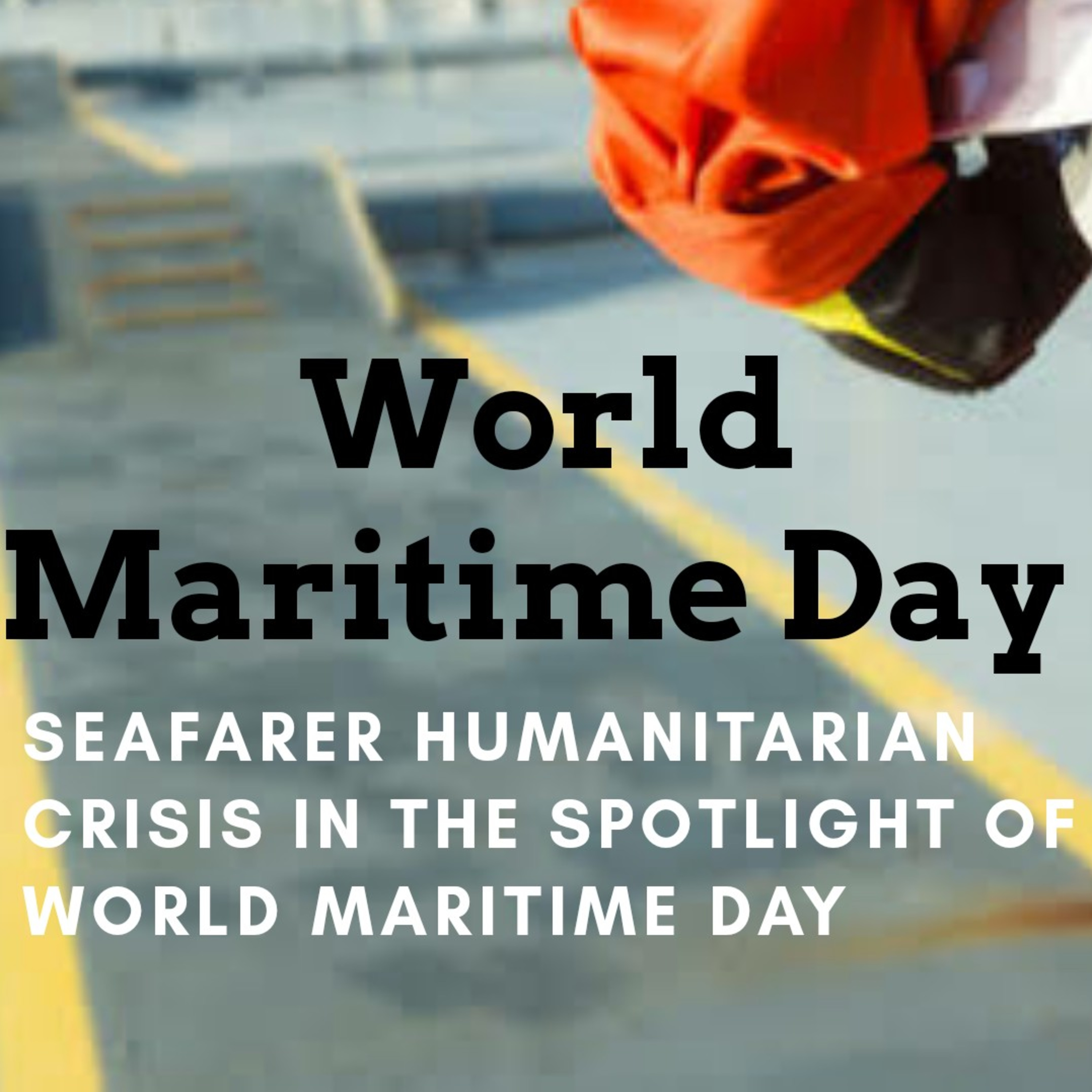 Seafarer humanitarian crisis in the spotlight of World Maritime Day

 episode artwork