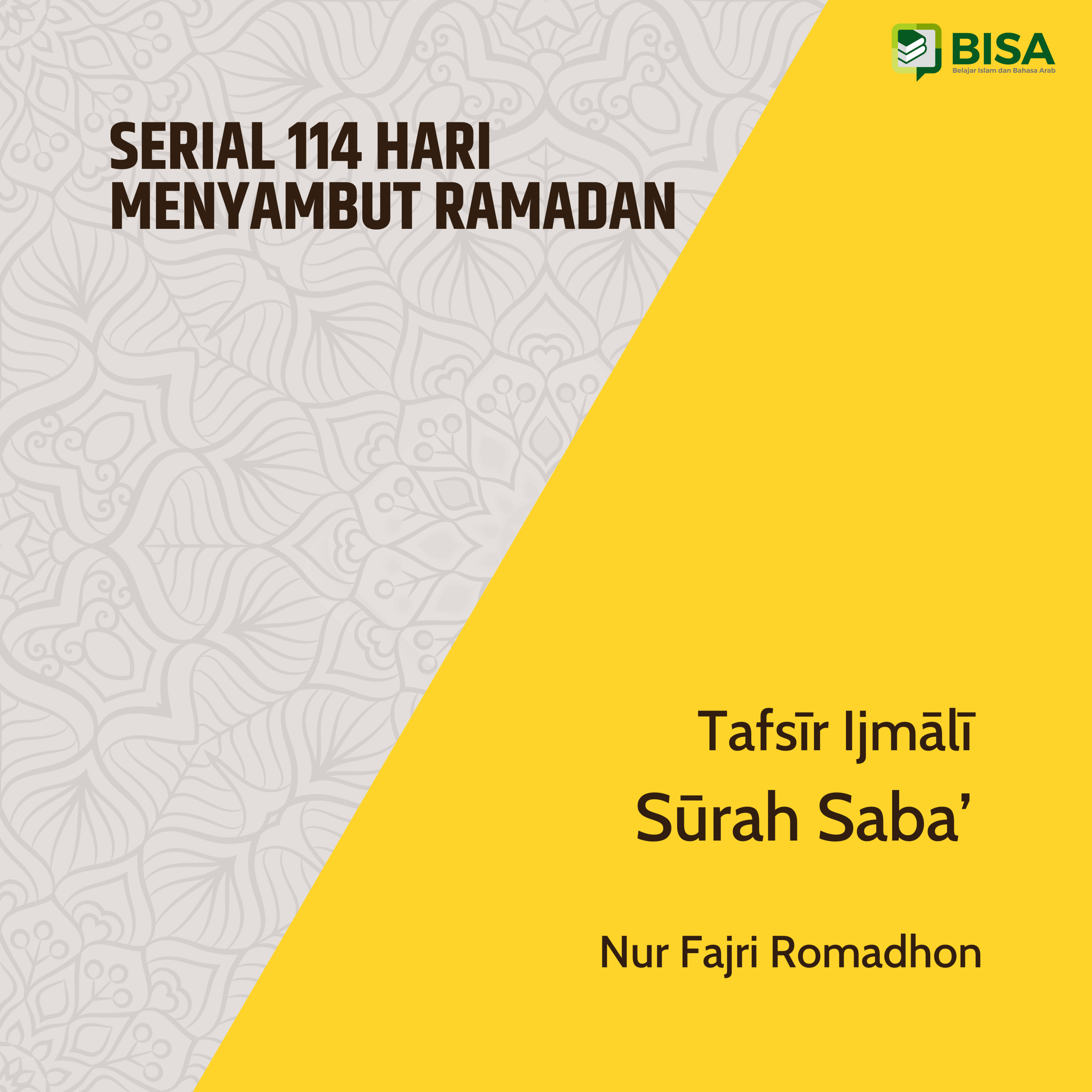 Serial 114 Hari Menyambut Ramadan: Tafsīr Ijmāliyy Sūrah Saba' (34) - Ust. Nur Fajri Romadhon episode artwork