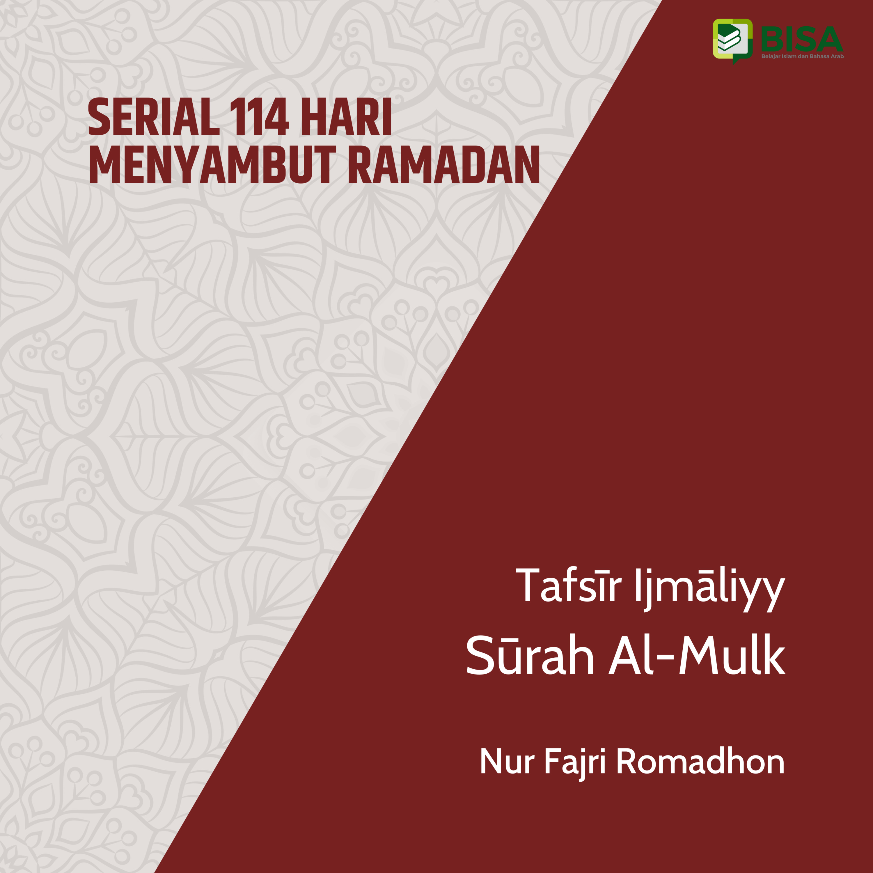 Serial 114 Hari Menyambut Ramadan: Tafsīr Ijmāliyy Sūrah Al-Mulk (67) - Ust. Nur Fajri Romadhon episode artwork