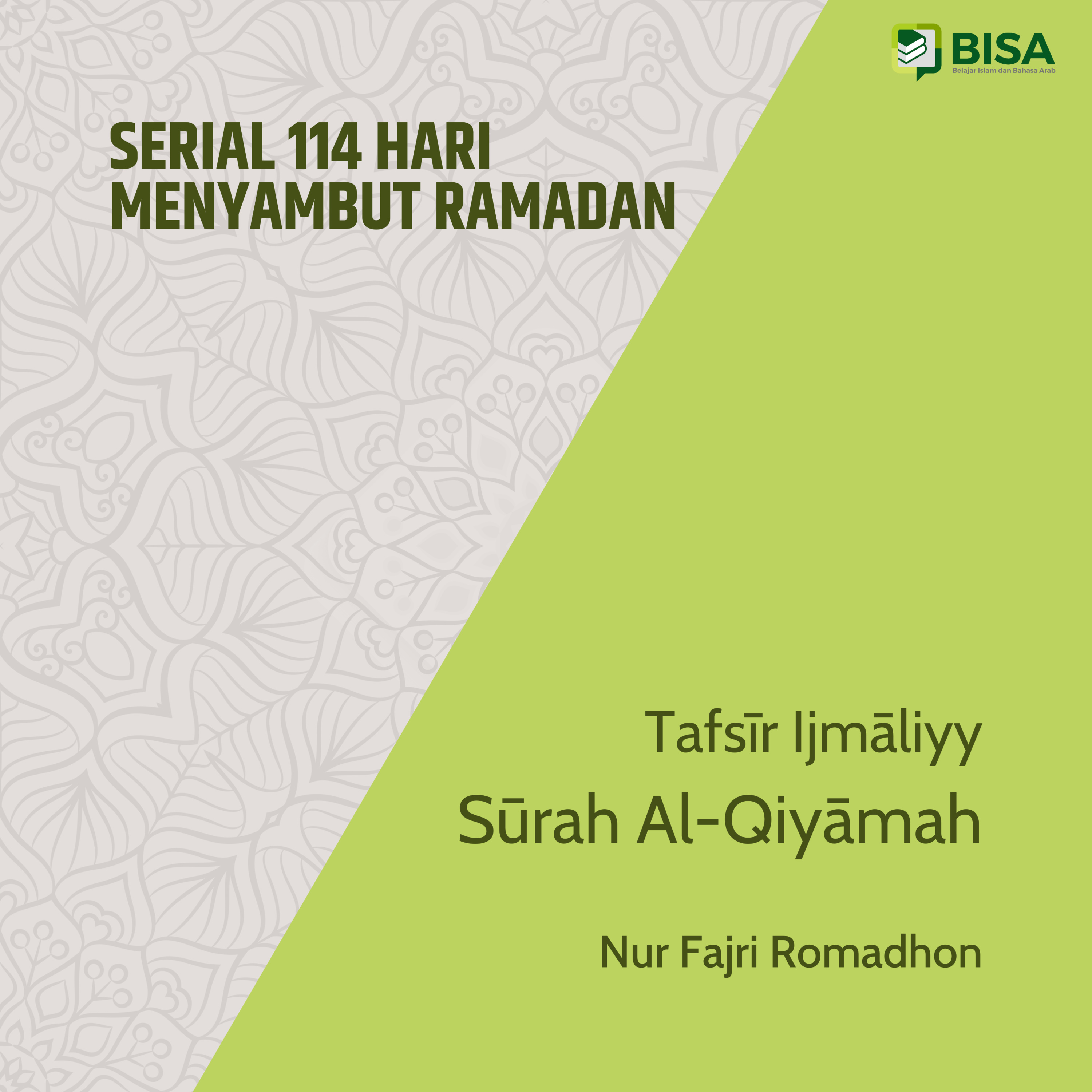 Serial 114 Hari Menyambut Ramadan: Tafsīr Ijmāliyy Sūrah Al-Qiyamah (75) - Ust. Nur Fajri Romadhon episode artwork