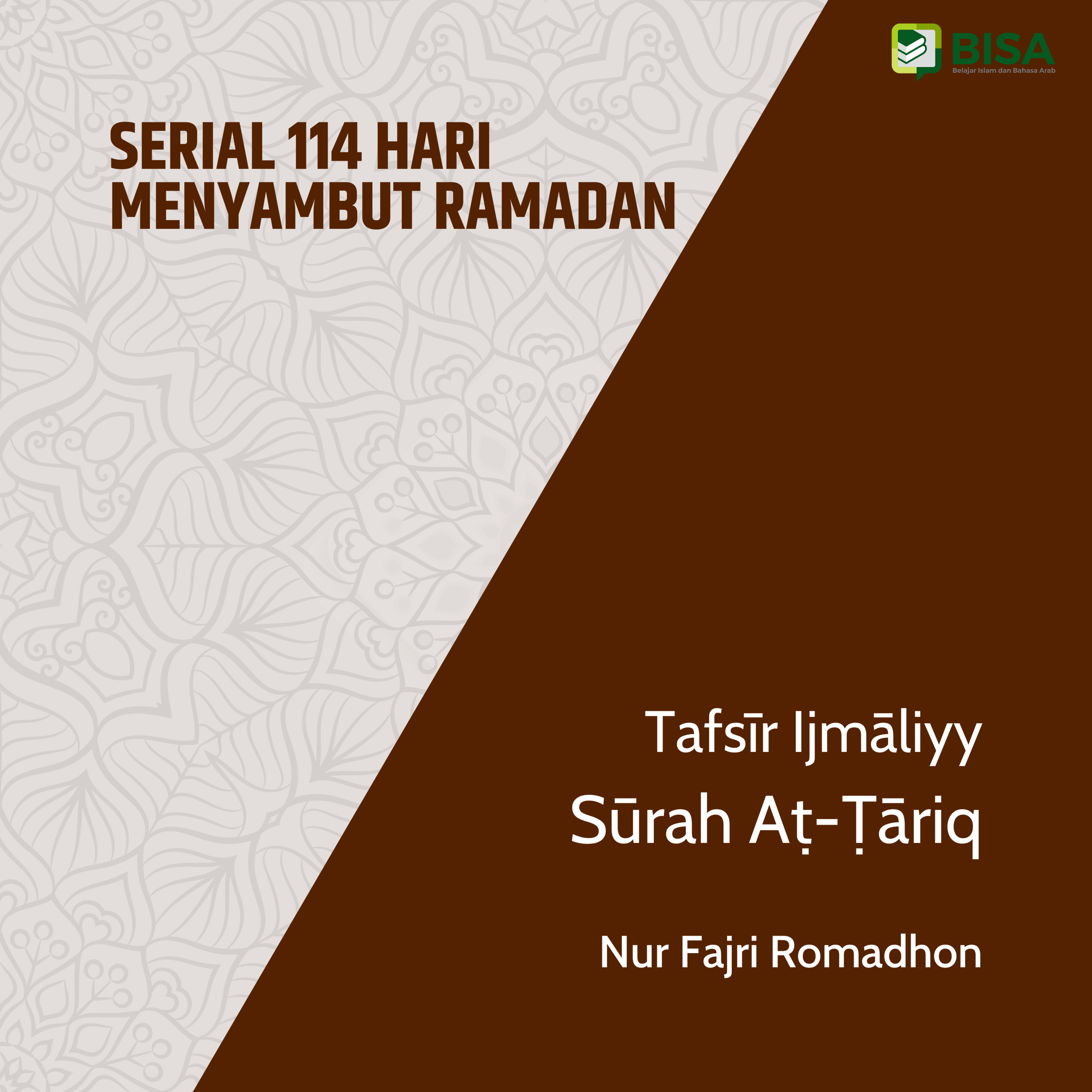 Serial 114 Hari Menyambut Ramadan: Tafsīr Ijmāliyy Sūrah Ath-Thariq (86) - Ust. Nur Fajri Romadhon episode artwork