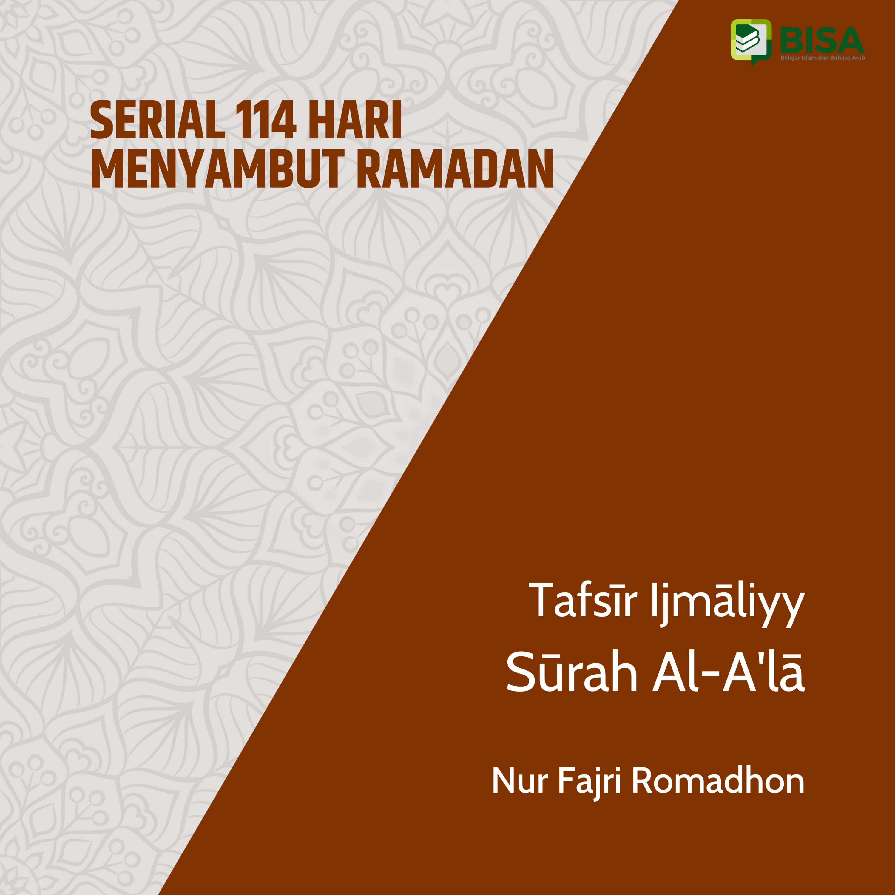 Serial 114 Hari Menyambut Ramadan: Tafsīr Ijmāliyy Sūrah Al-A'la (87) - Ust. Nur Fajri Romadhon episode artwork