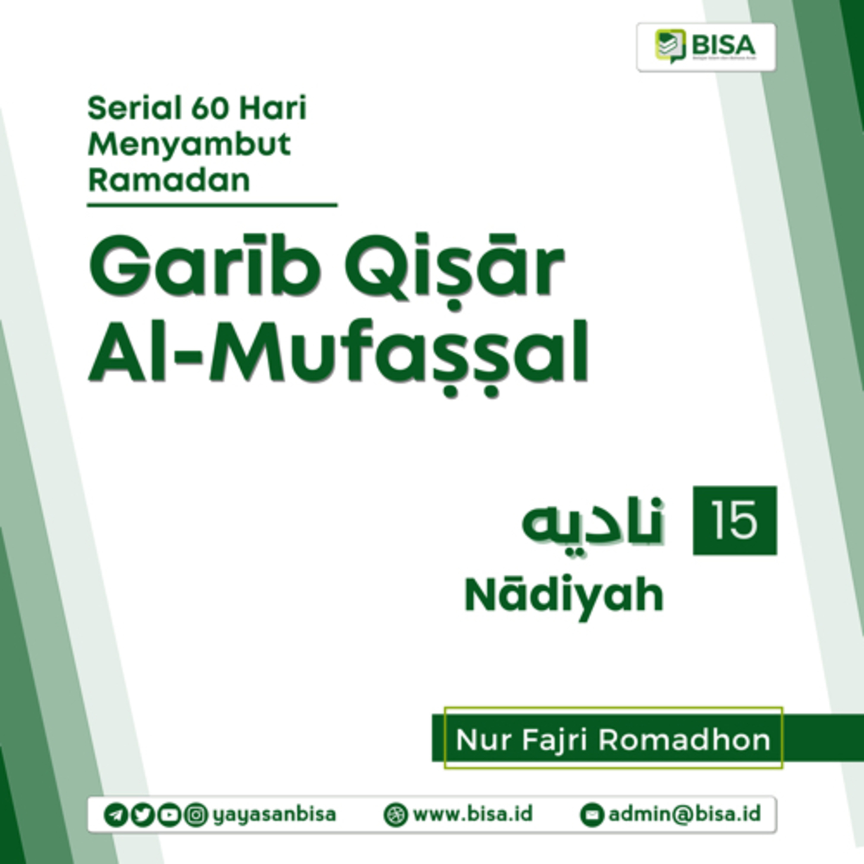 Gharib Qishar Al-Mufashshal (15): Nadiyah - Ust. Nur Fajri Romadhon episode artwork