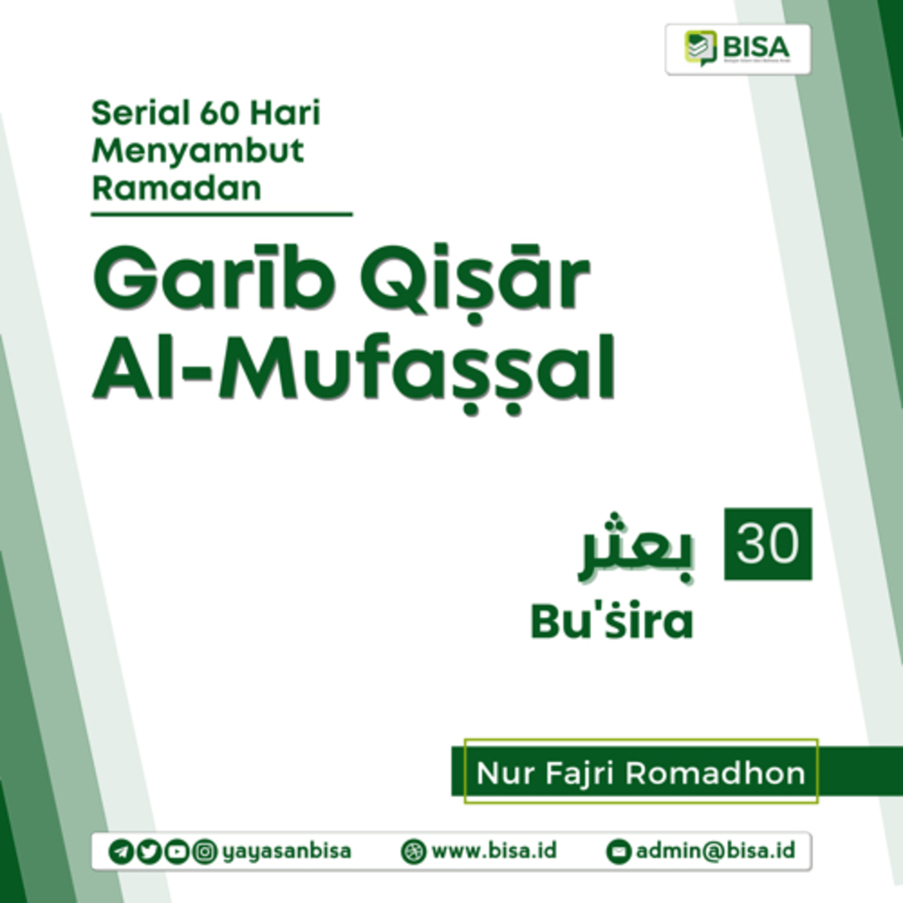 Gharib Qishar Al-Mufashshal (30): Bu’tsira - Ust. Nur Fajri Romadhon episode artwork
