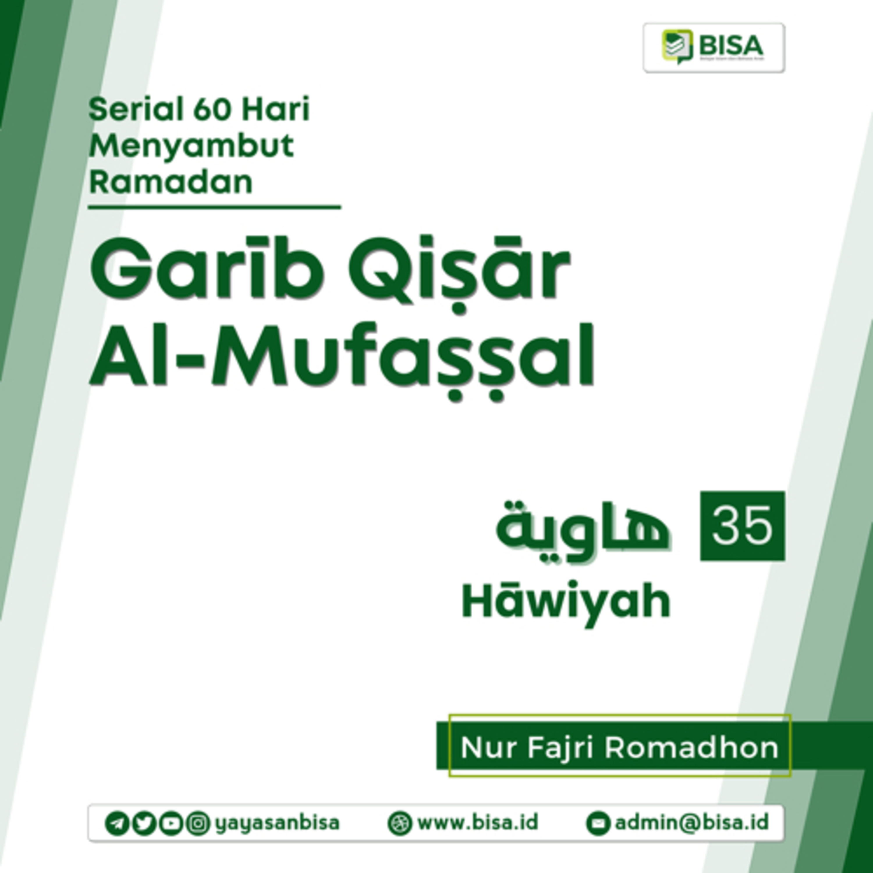 Gharib Qishar Al-Mufashshal (35): Hawiyah - Ust. Nur Fajri Romadhon episode artwork