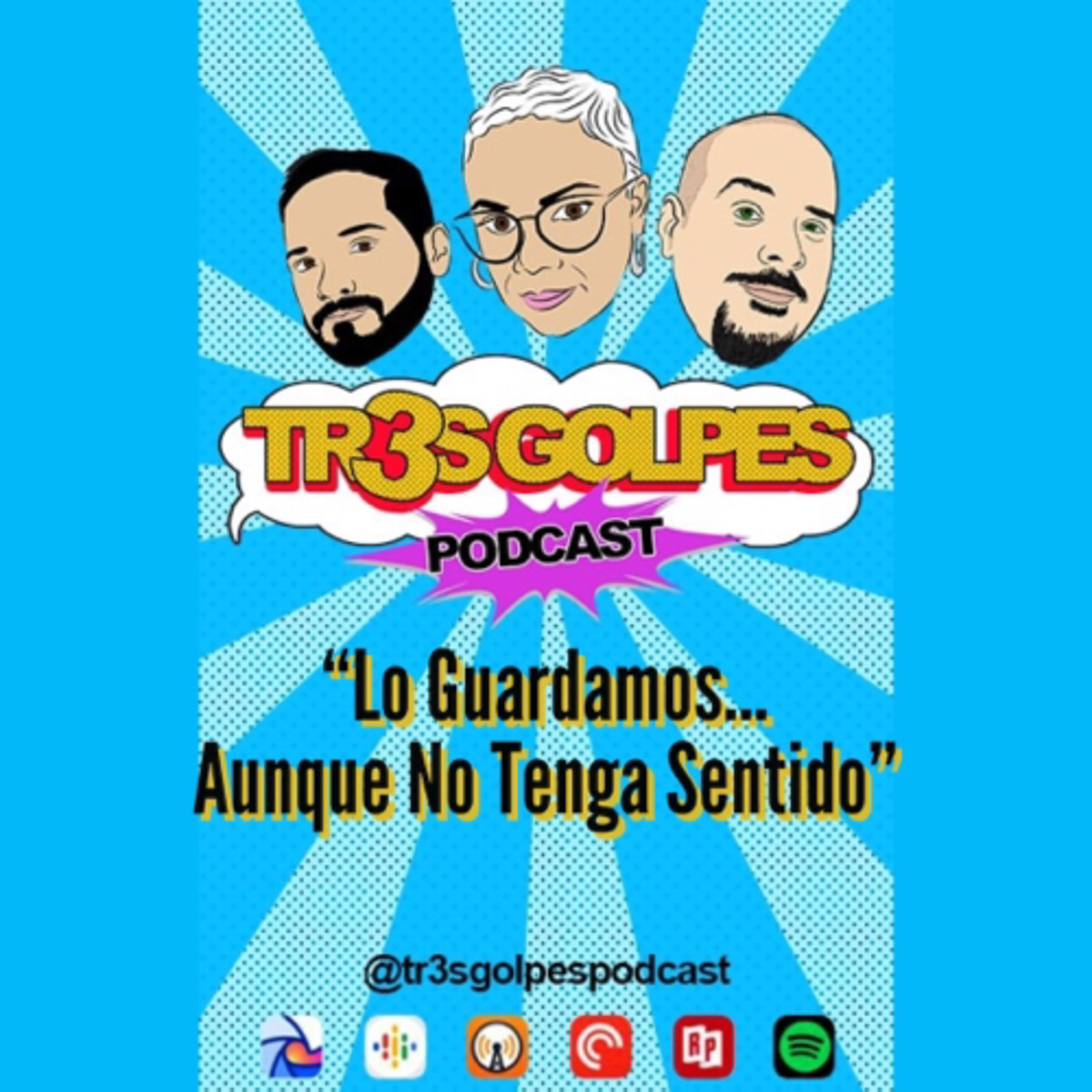 TR3S GOLPES PODCAST