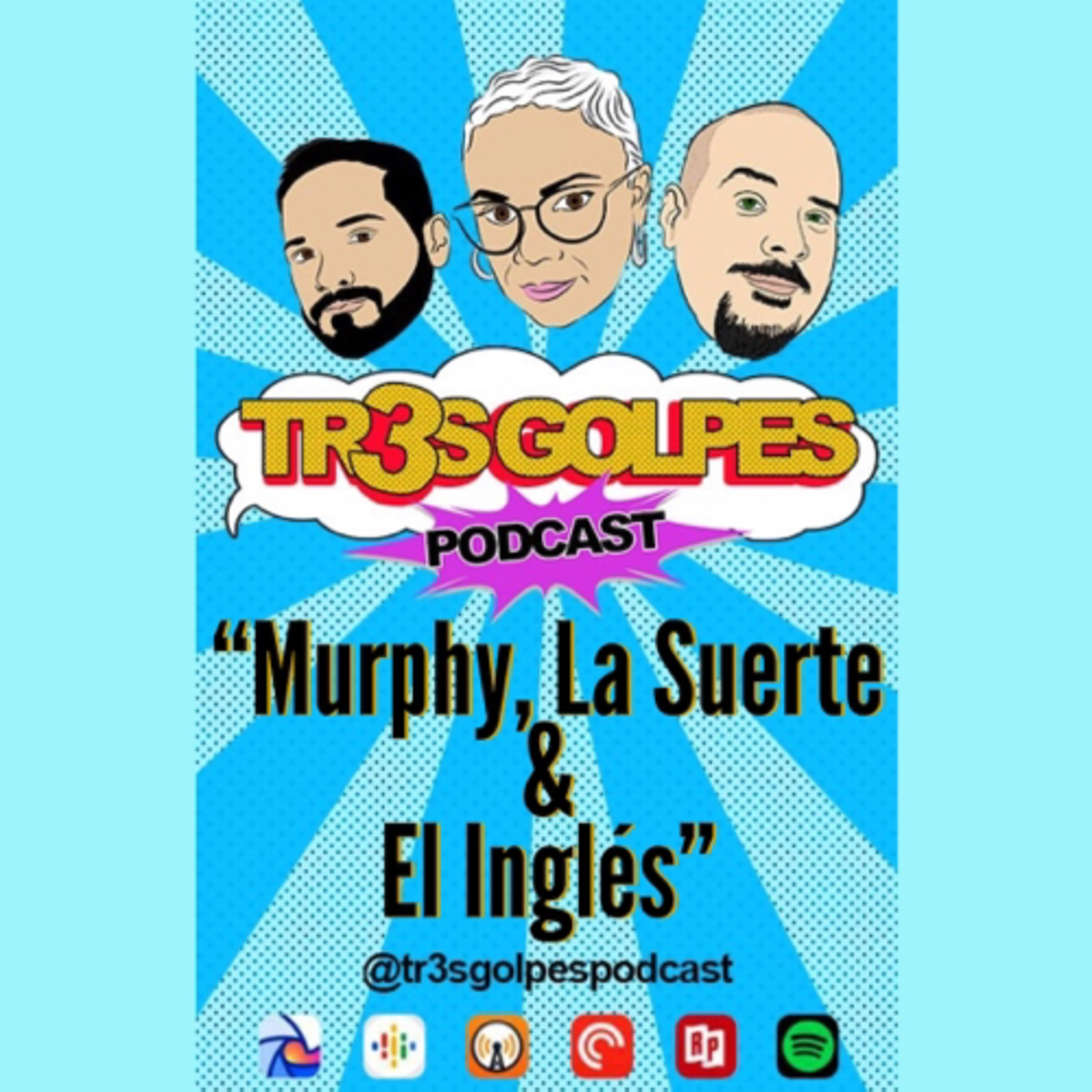 TR3S GOLPES PODCAST