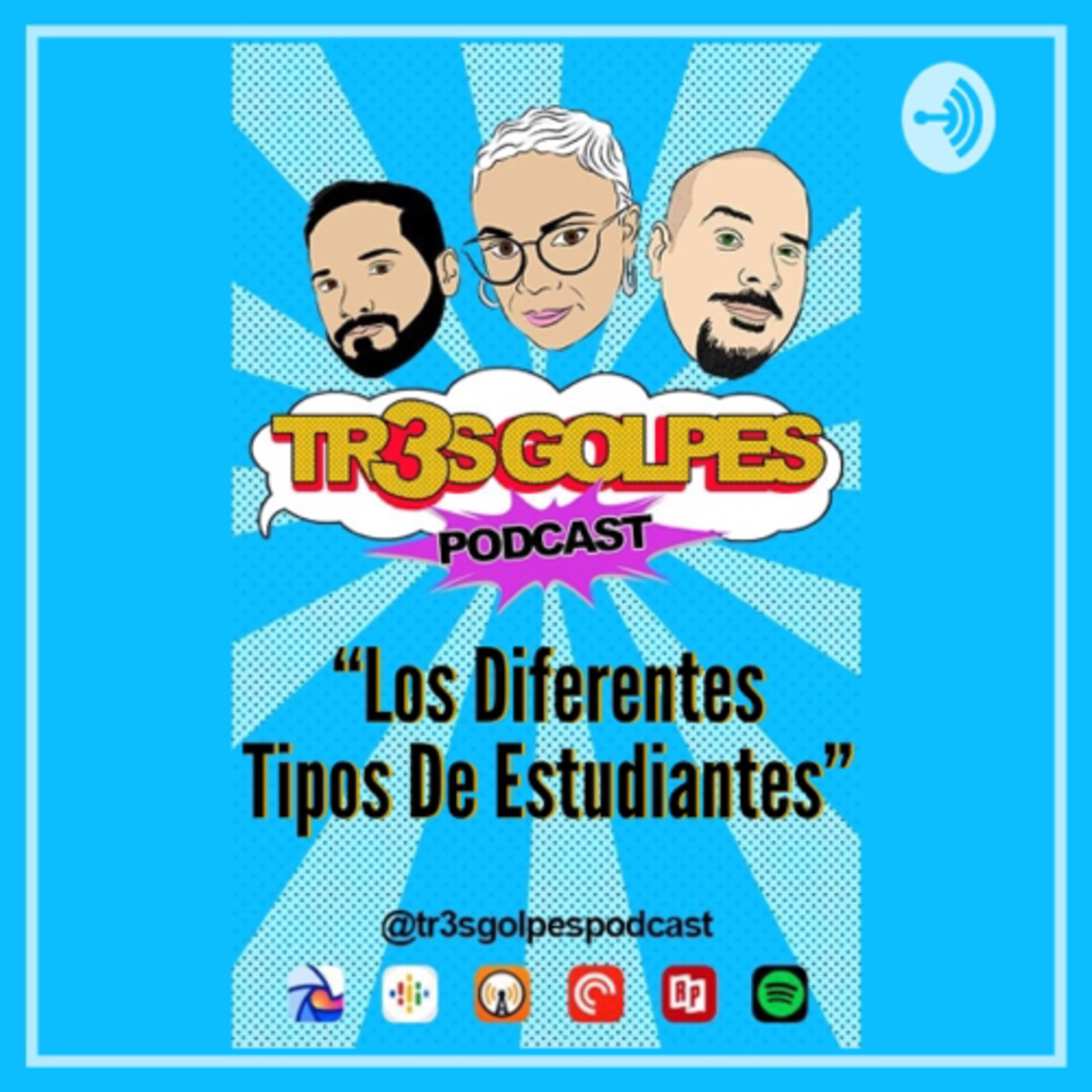 TR3S GOLPES PODCAST