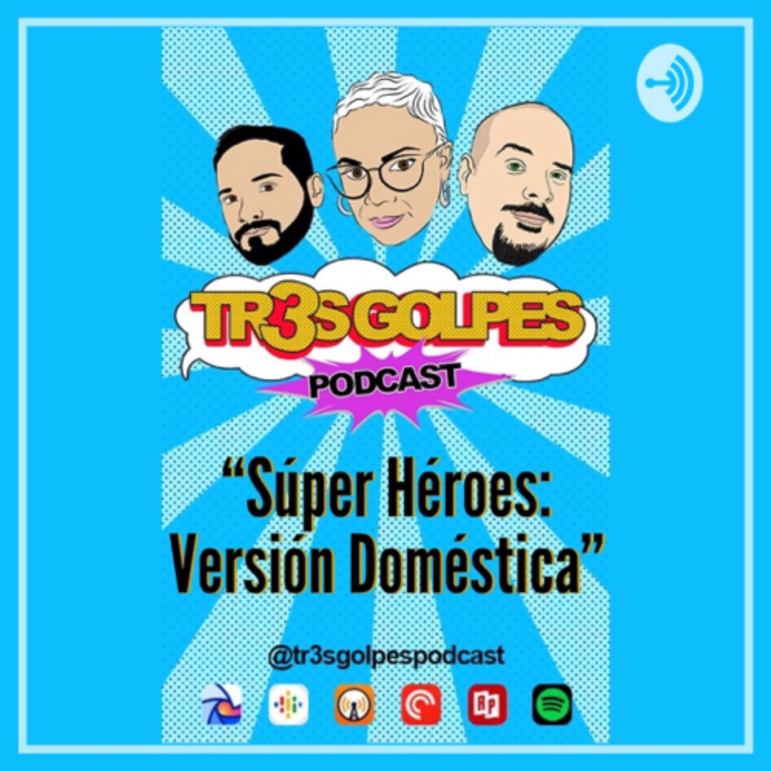 TR3S GOLPES PODCAST