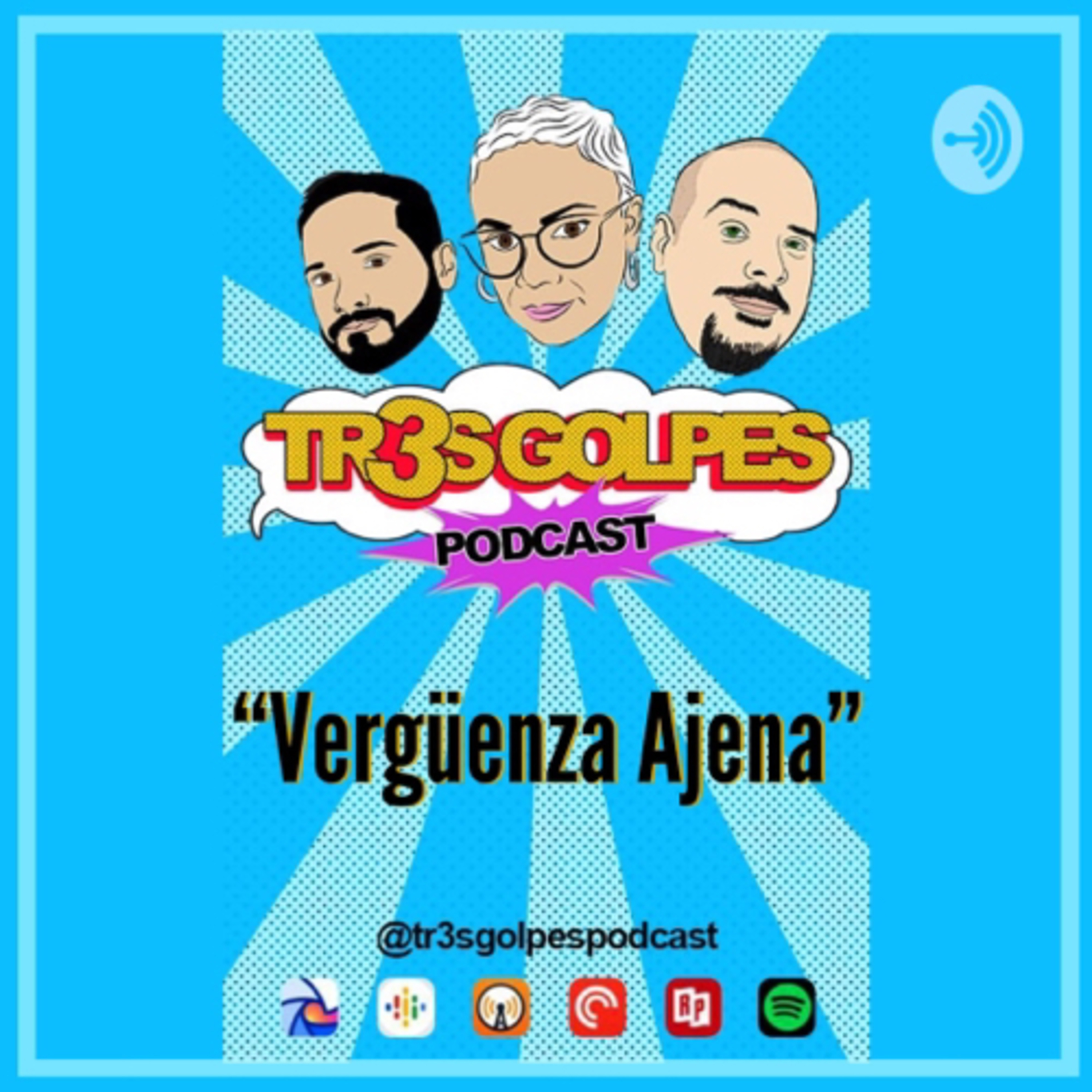 TR3S GOLPES PODCAST