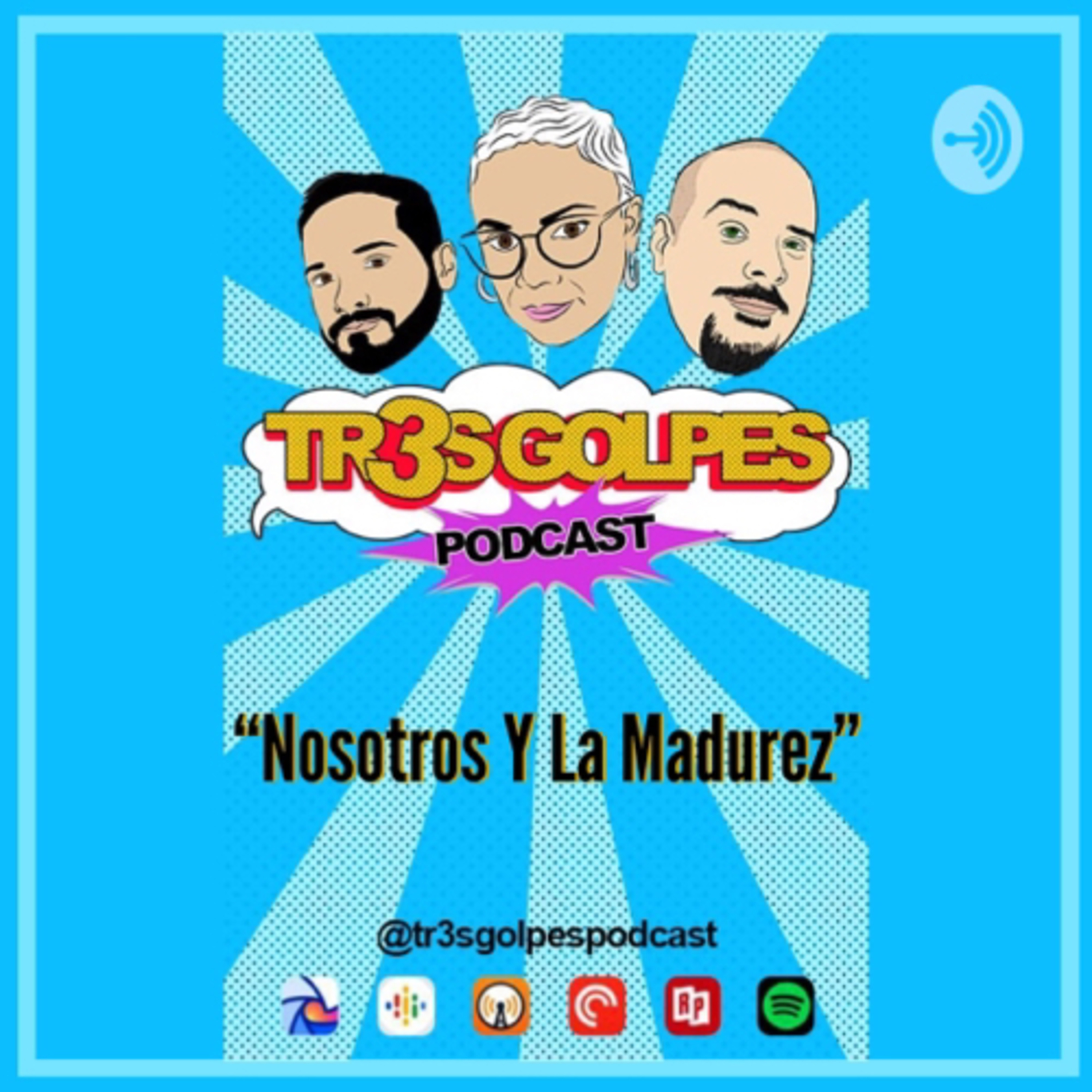 TR3S GOLPES PODCAST