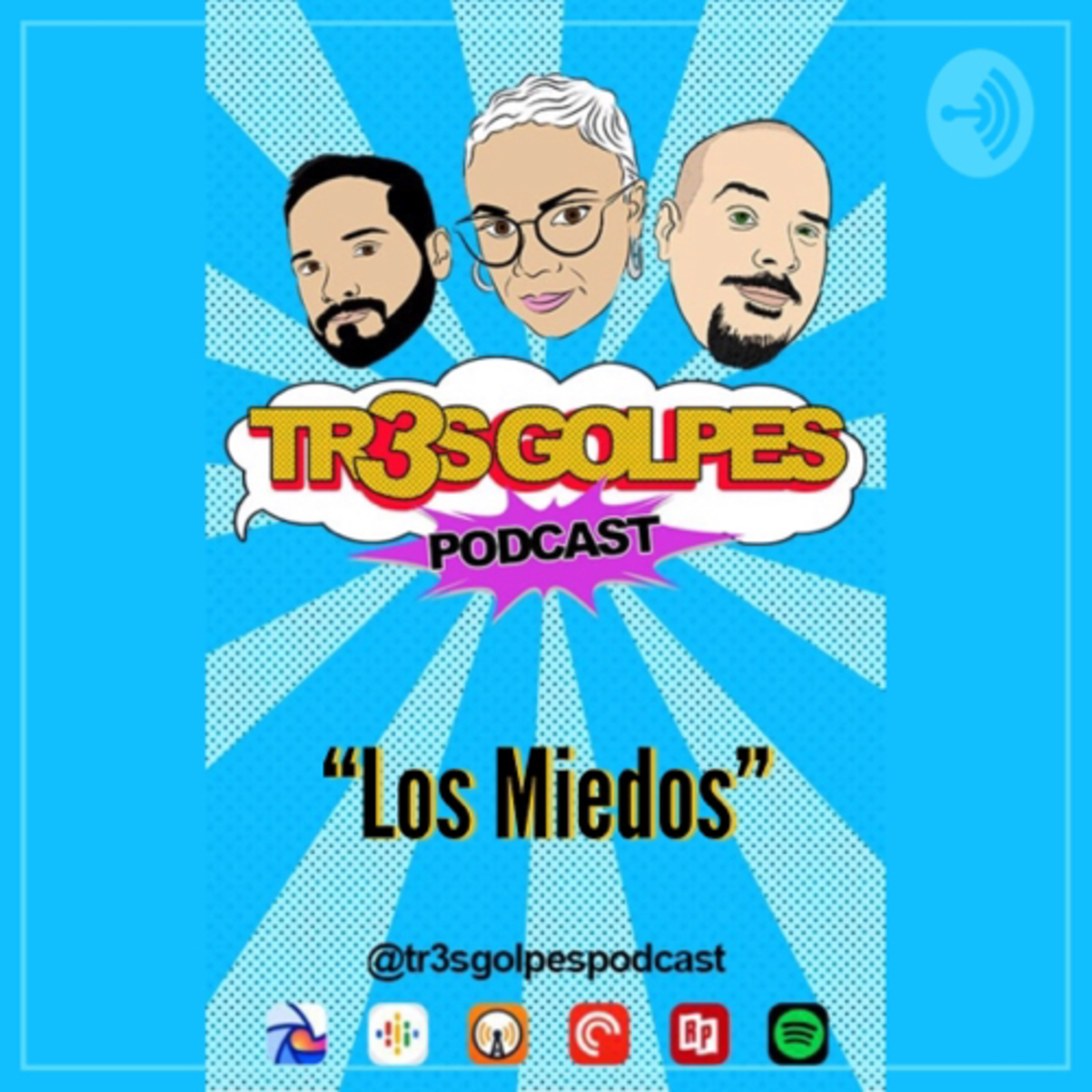 TR3S GOLPES PODCAST