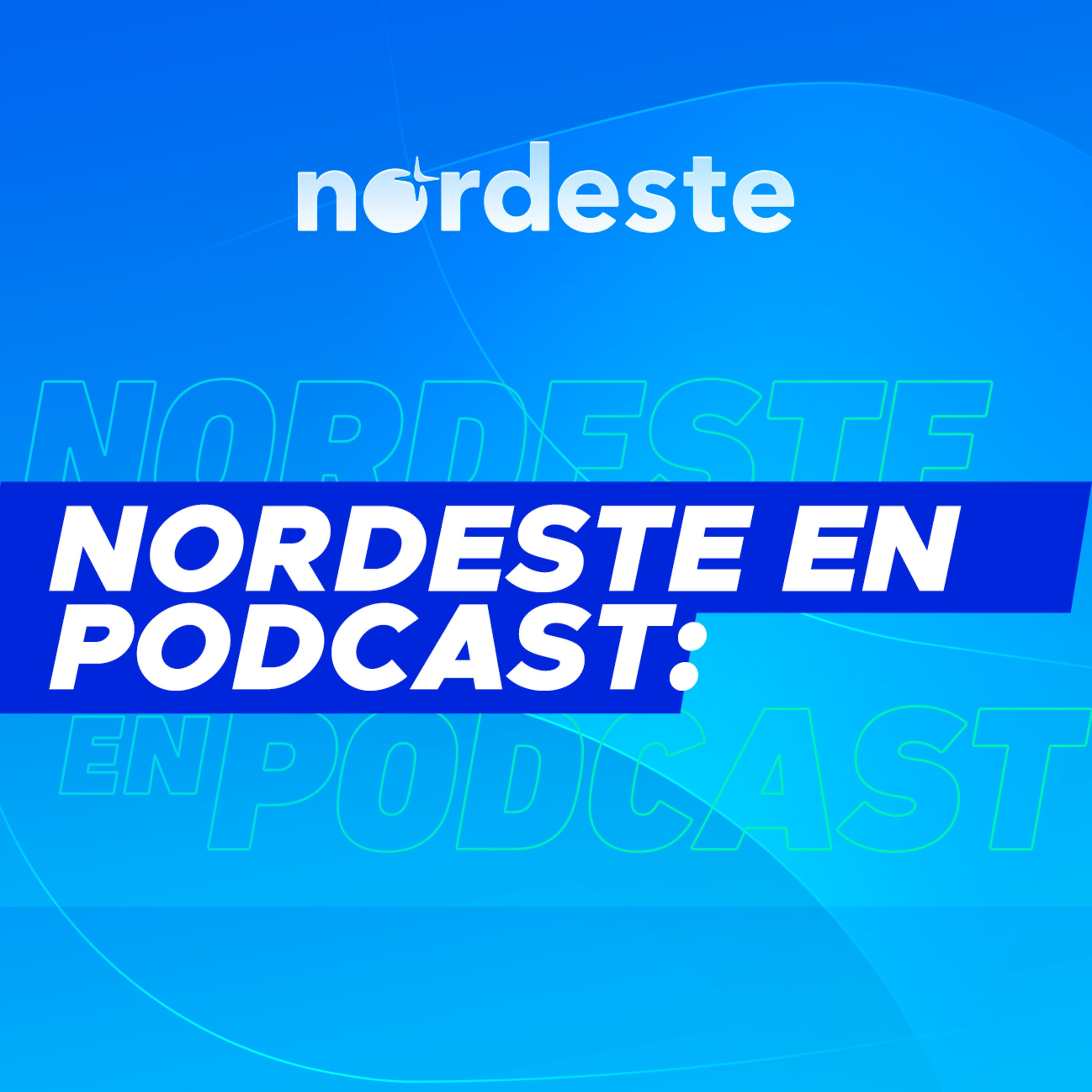 NORDESTE en podcast