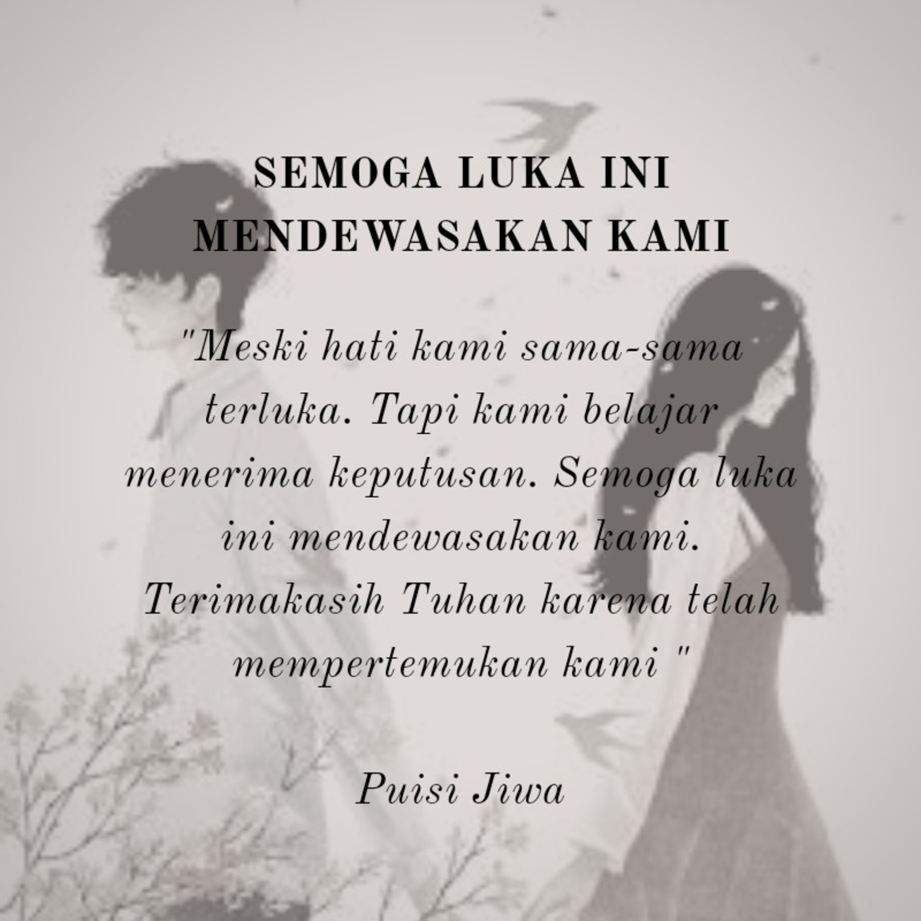 Semoga Luka ini Mendewasakan Kami