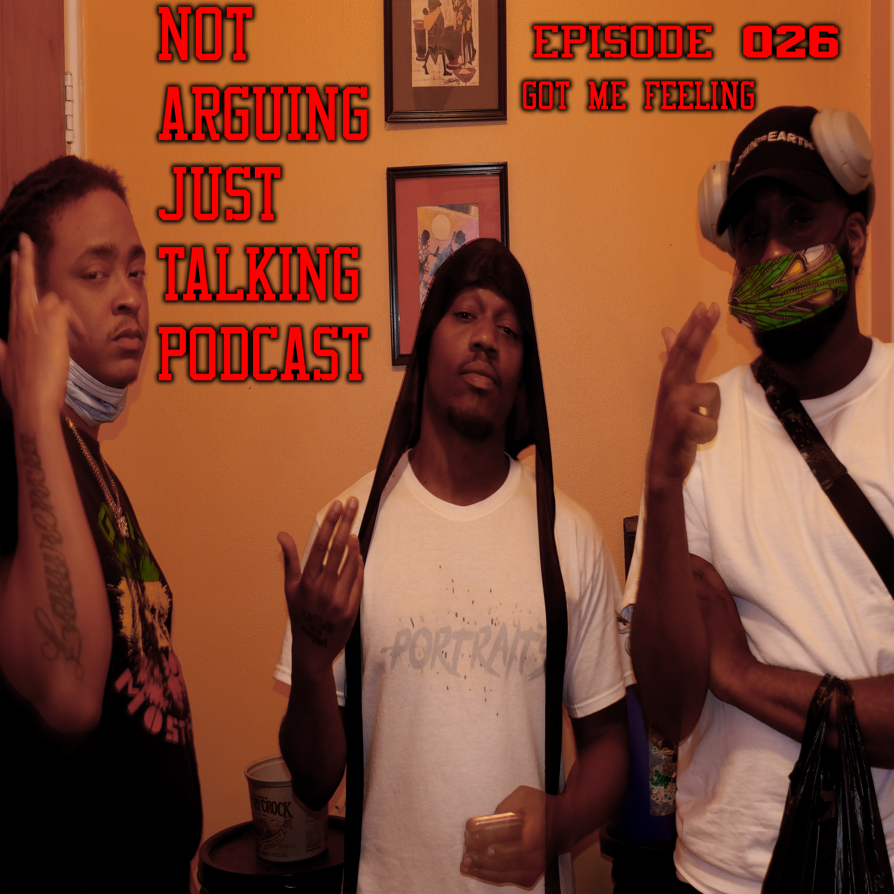 NotArguing JustTalking Podcast