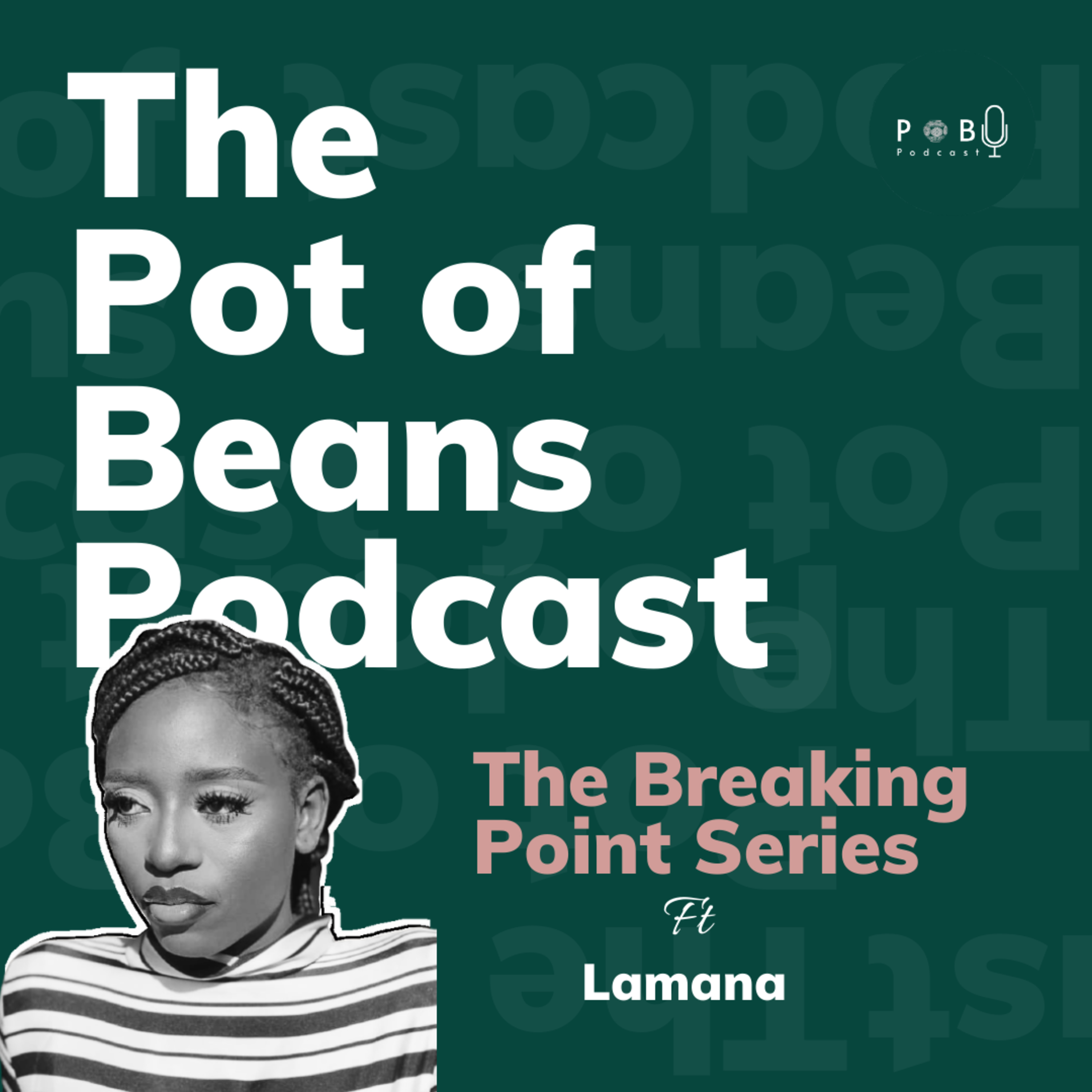 The Pot Of Beans Podcast