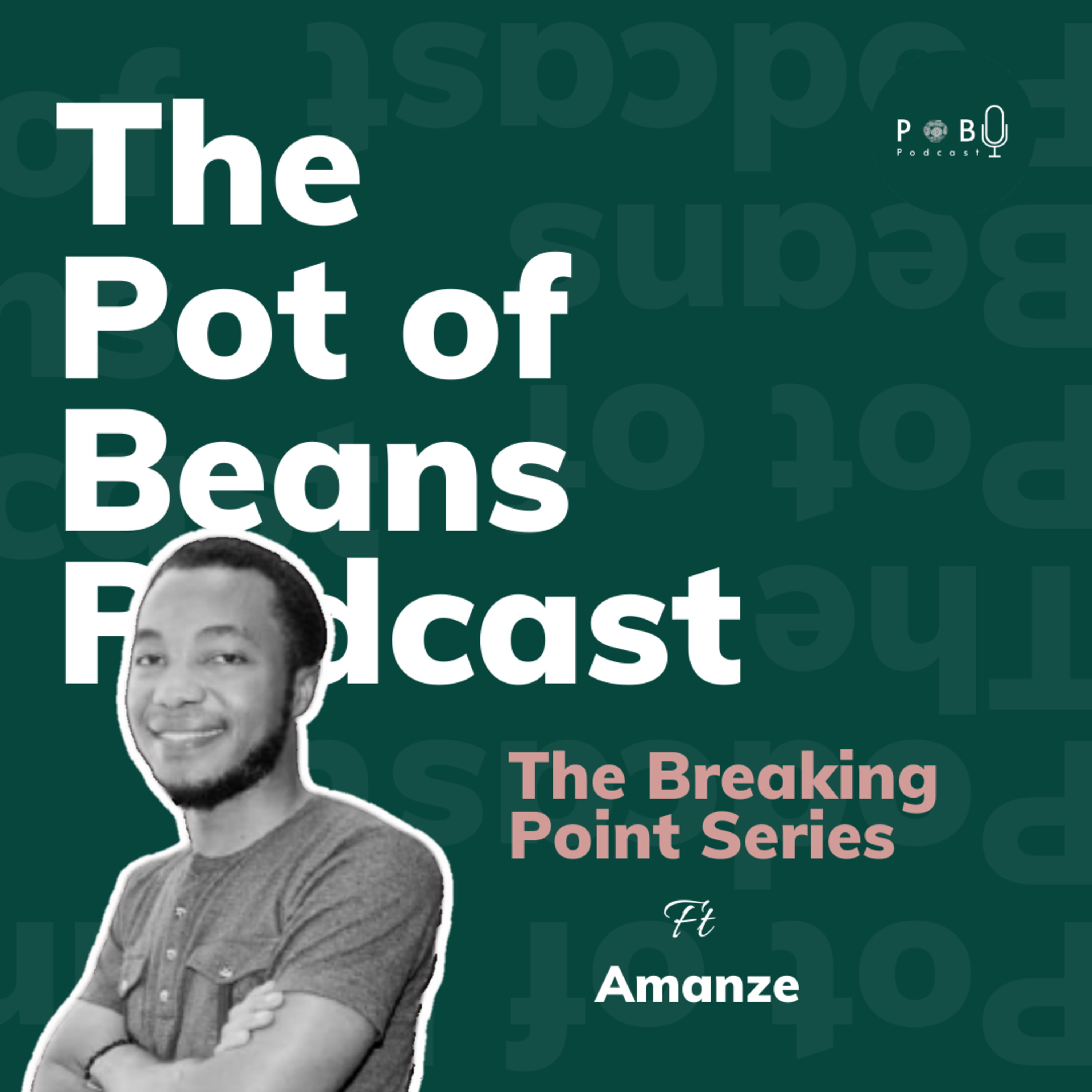 The Pot Of Beans Podcast