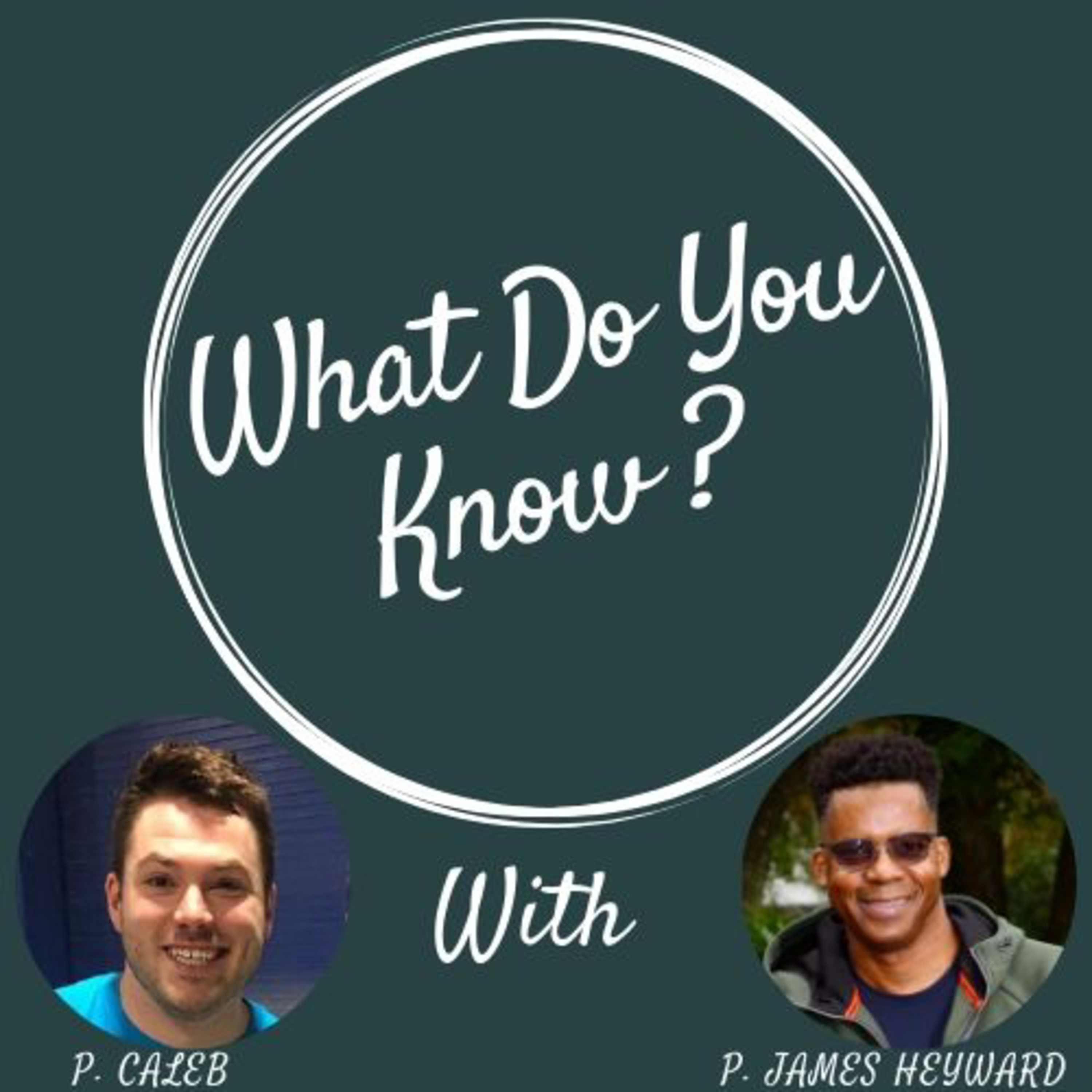 What Do You Know?