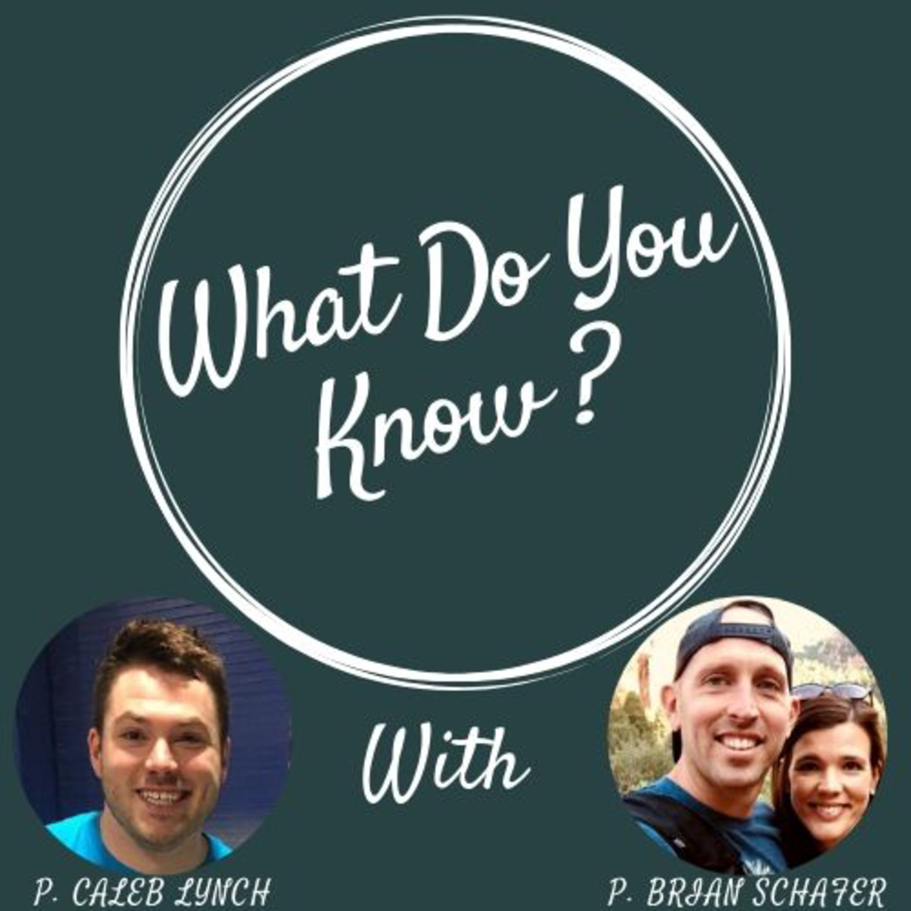 What Do You Know?