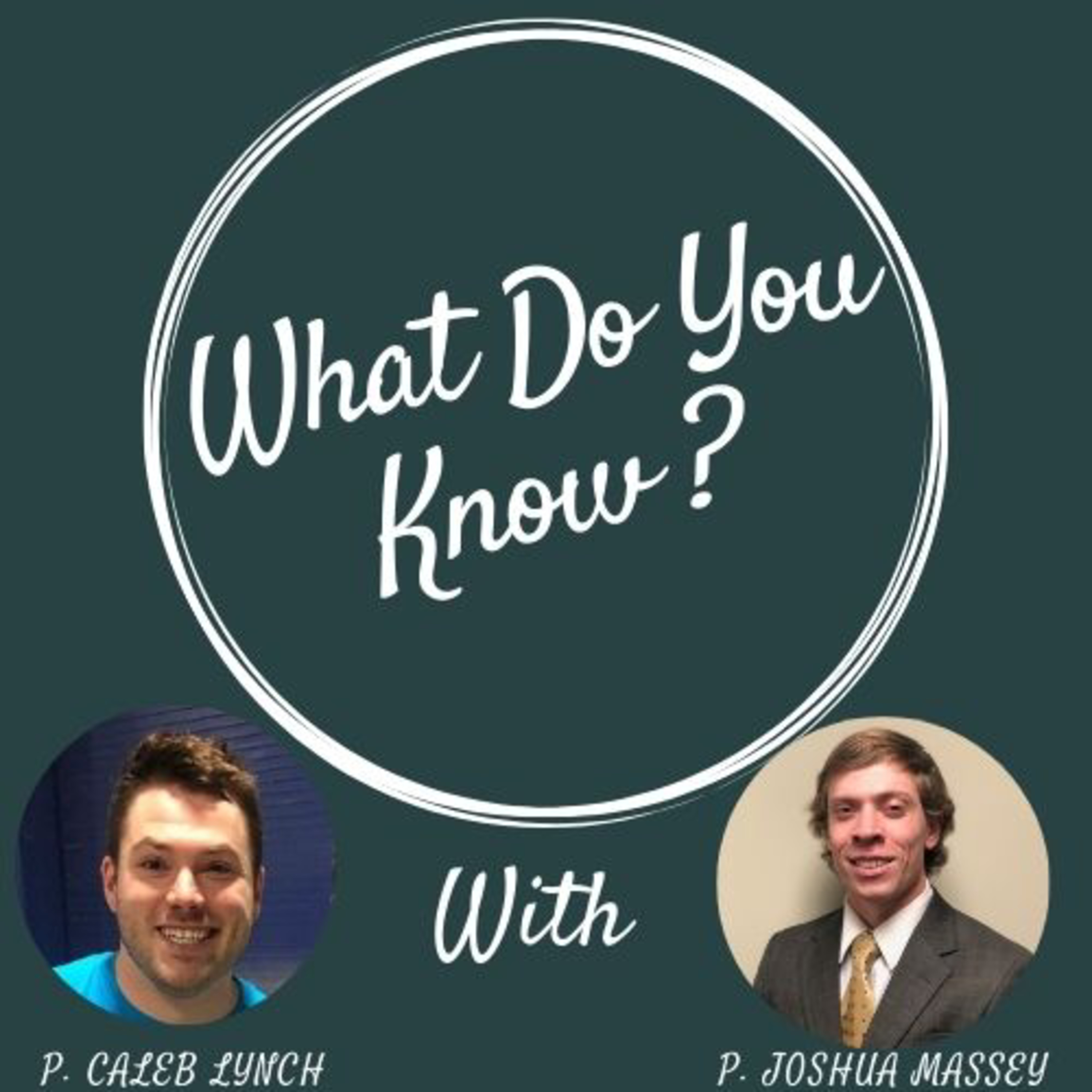What Do You Know?