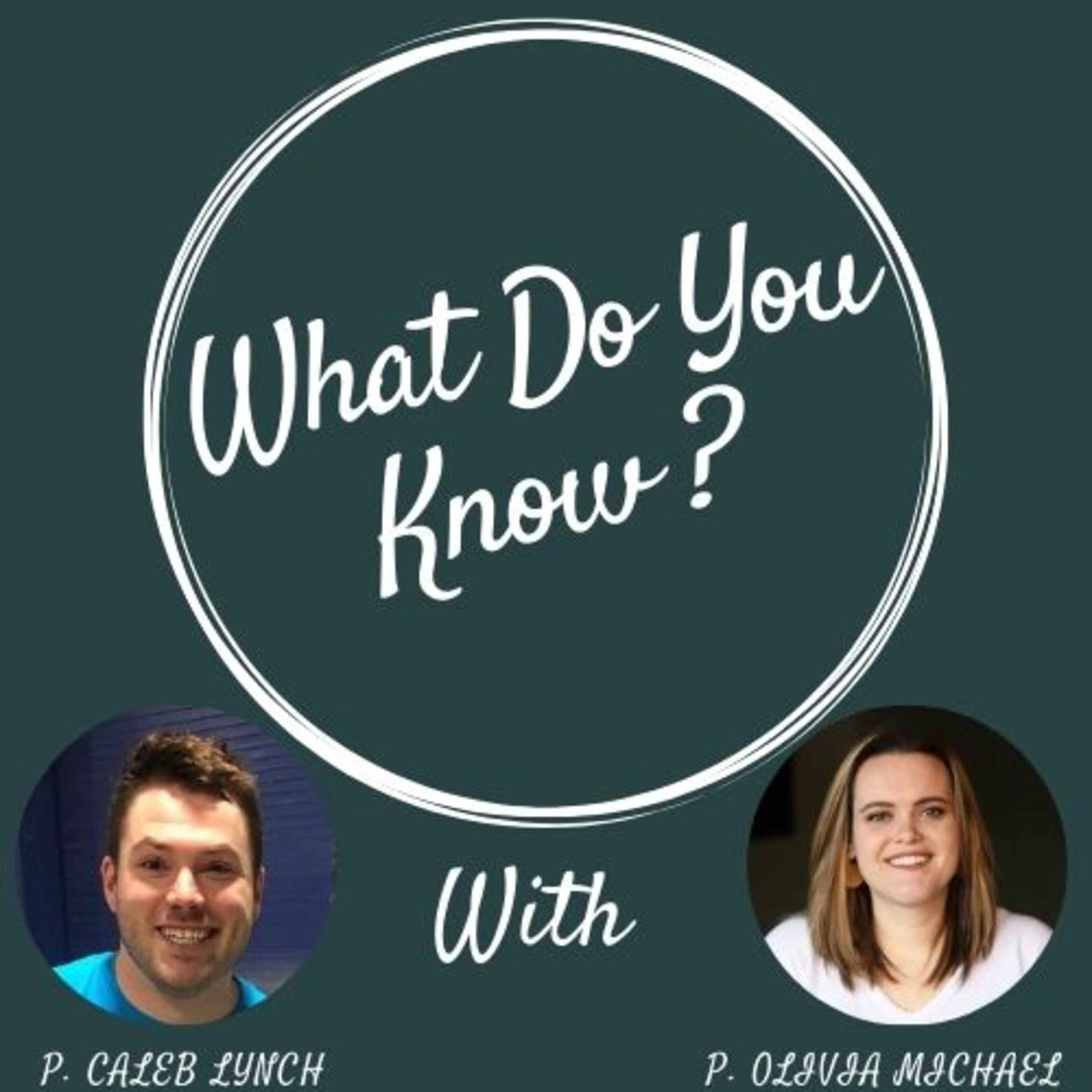 What Do You Know?