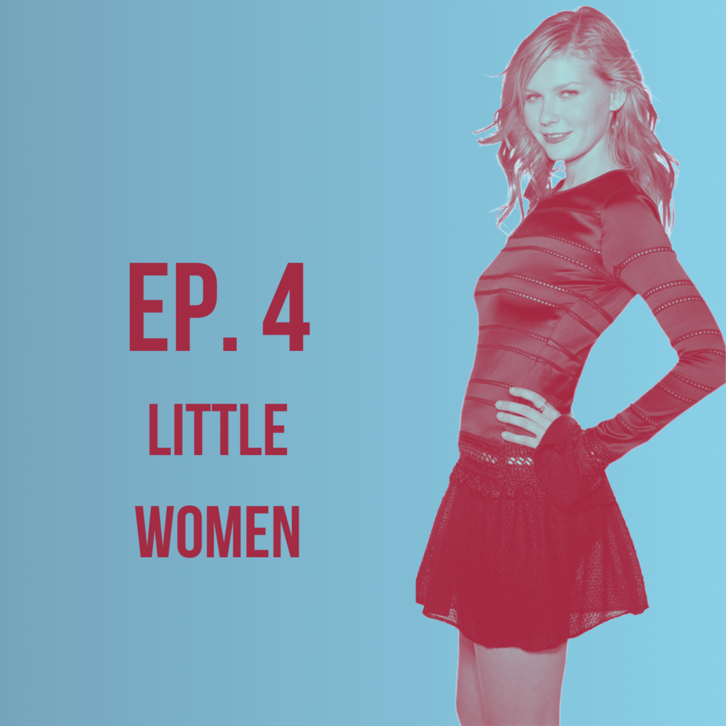 #4 - Little Women episode artwork