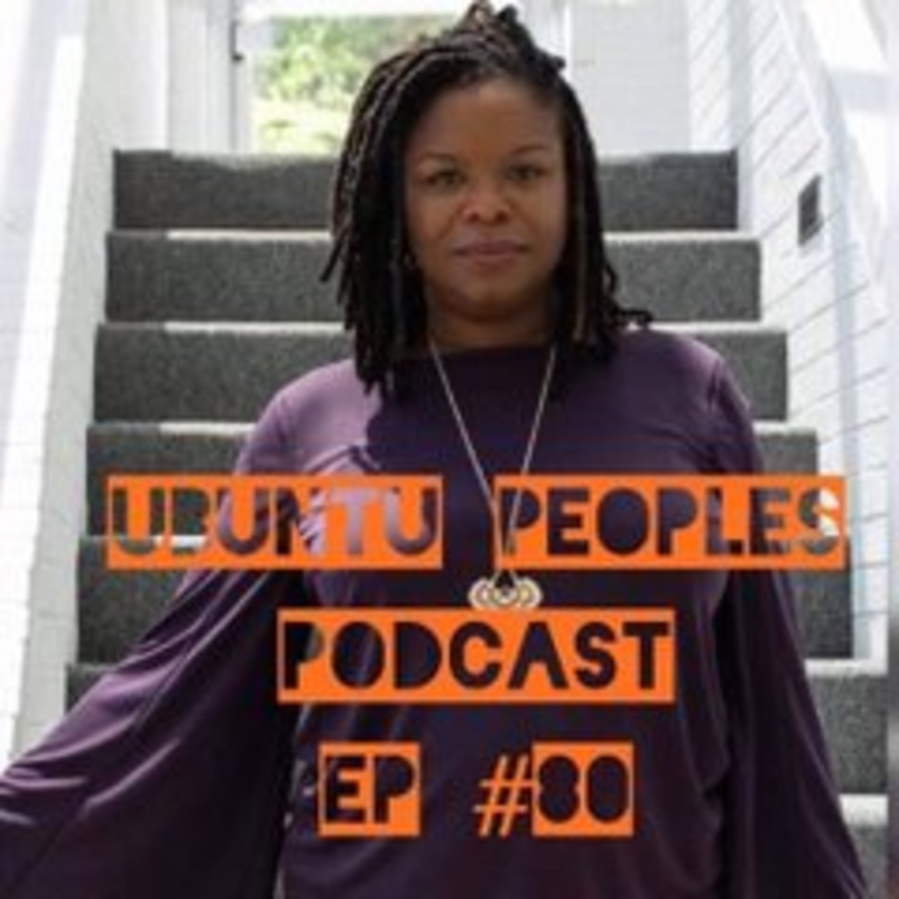 THE UBUNTU PEOPLES Podcast with Oronde Ash