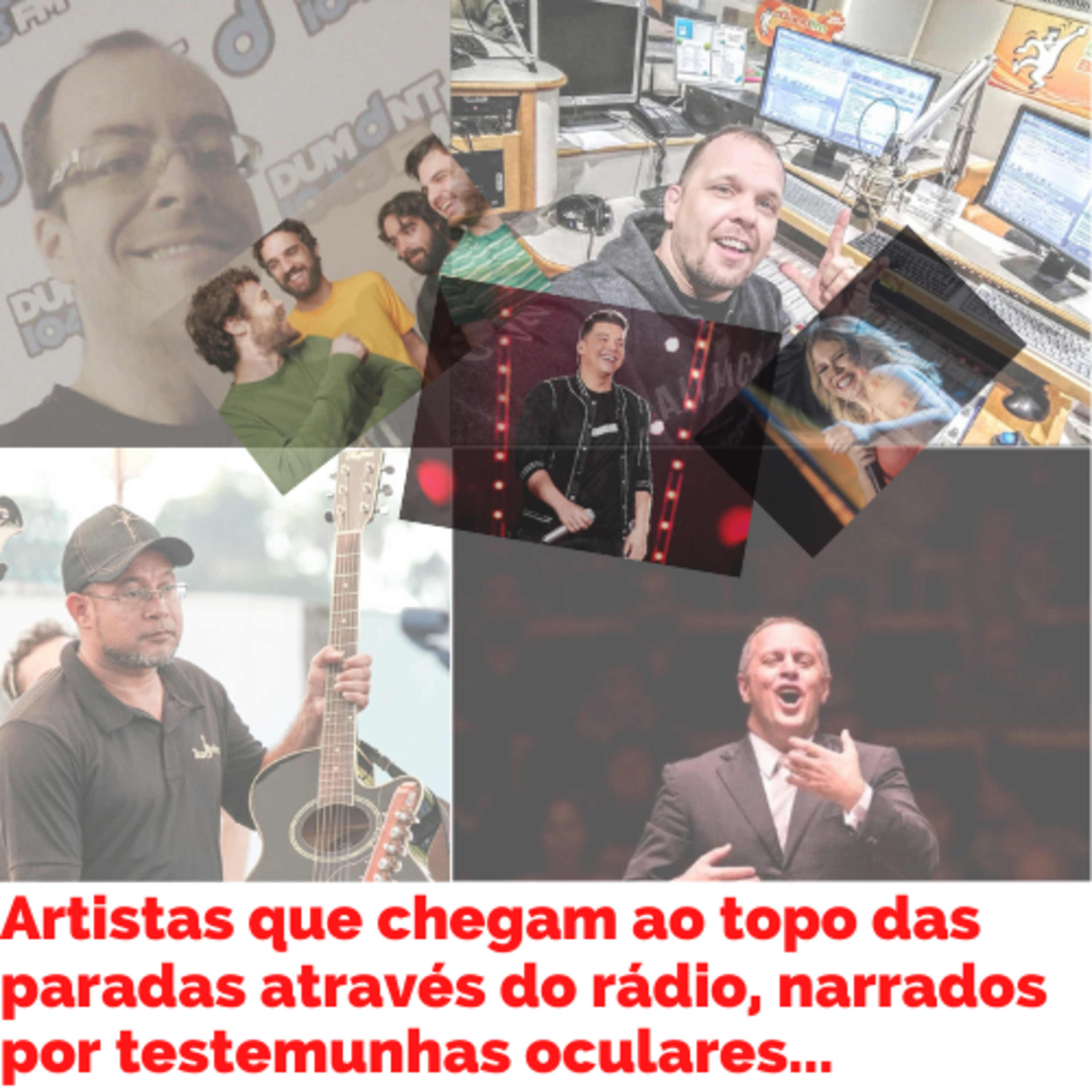 Artistas que chegaram ao topo das paradas de sucesso através do rádio episode artwork