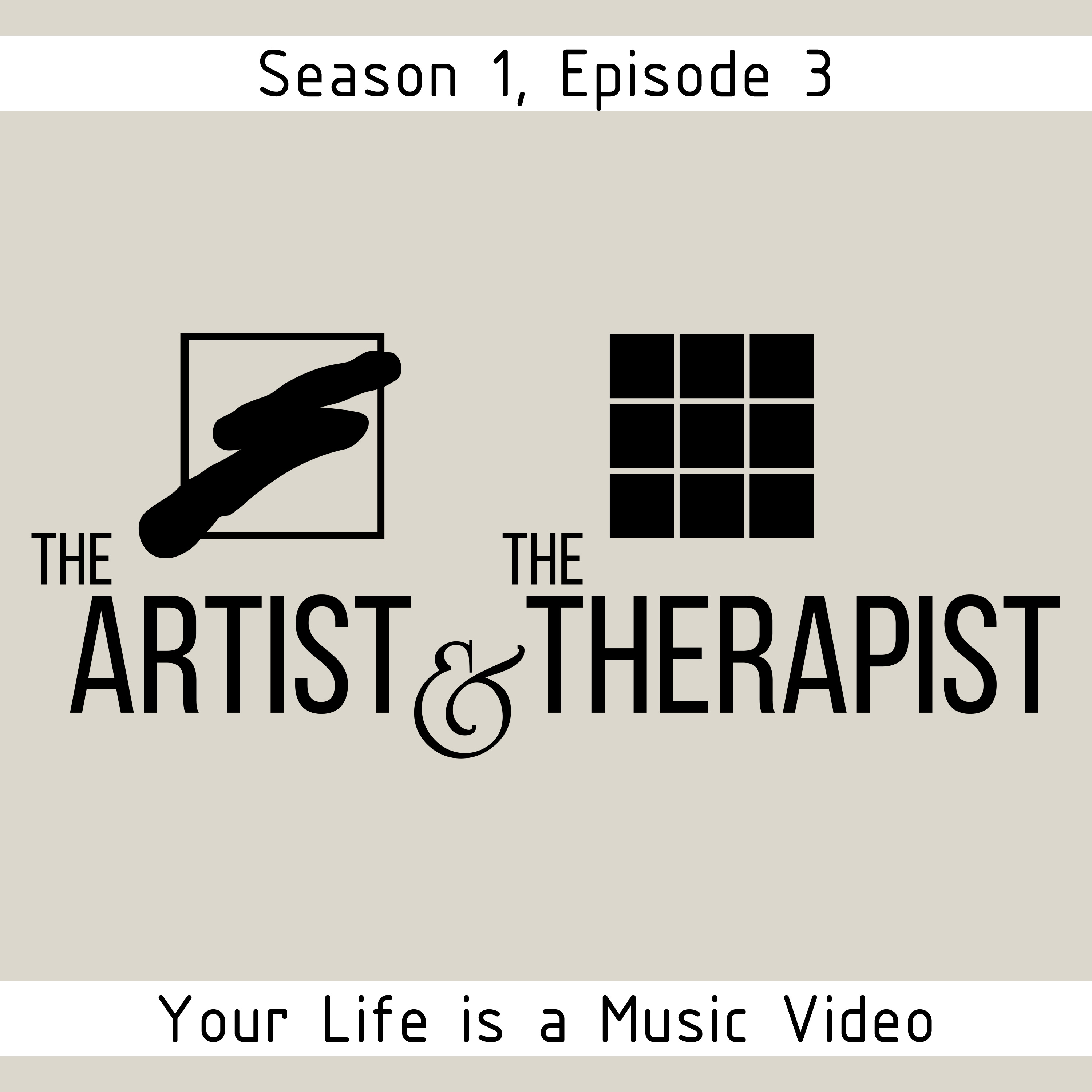 The Artist and The Therapist