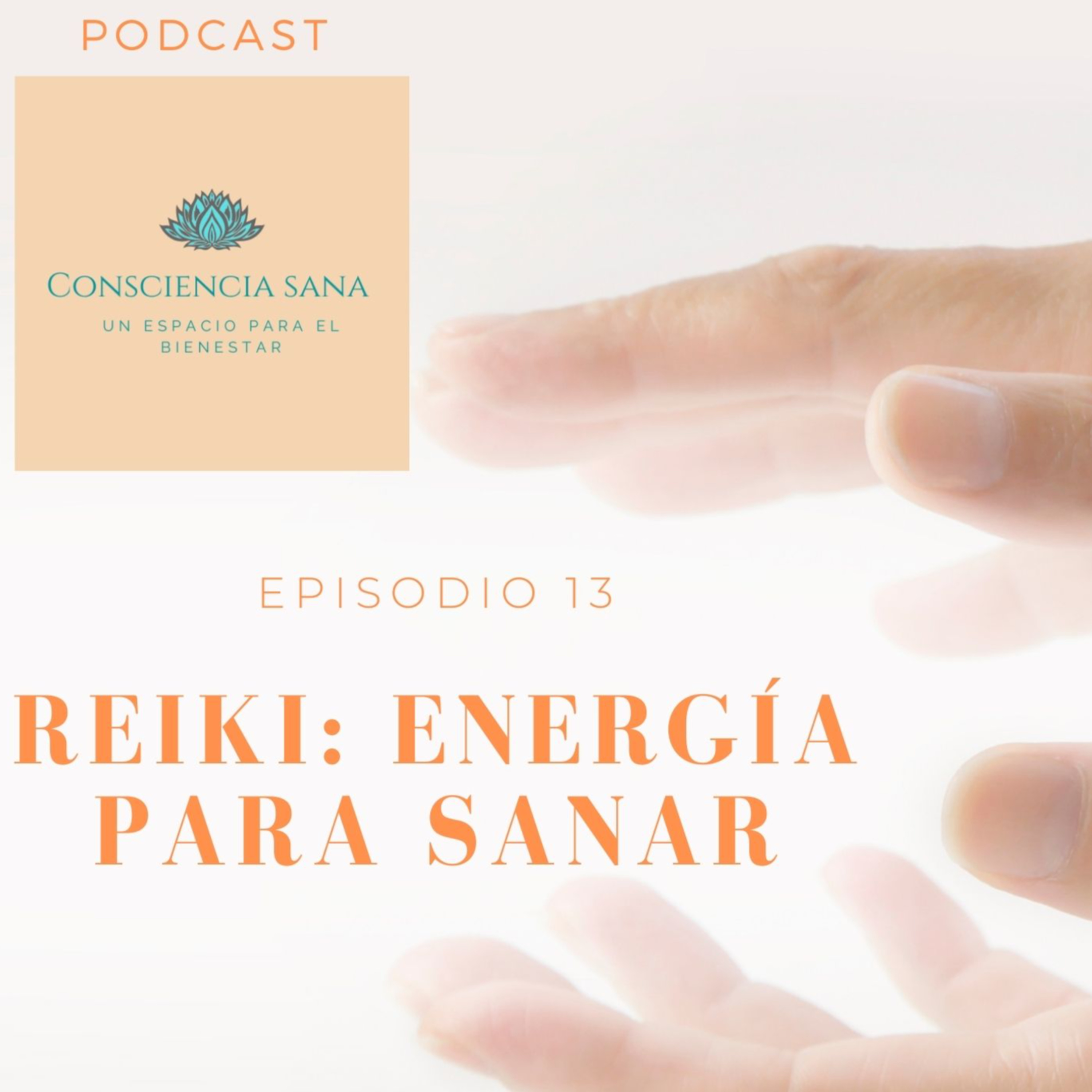 Reiki: Energía para Sanar