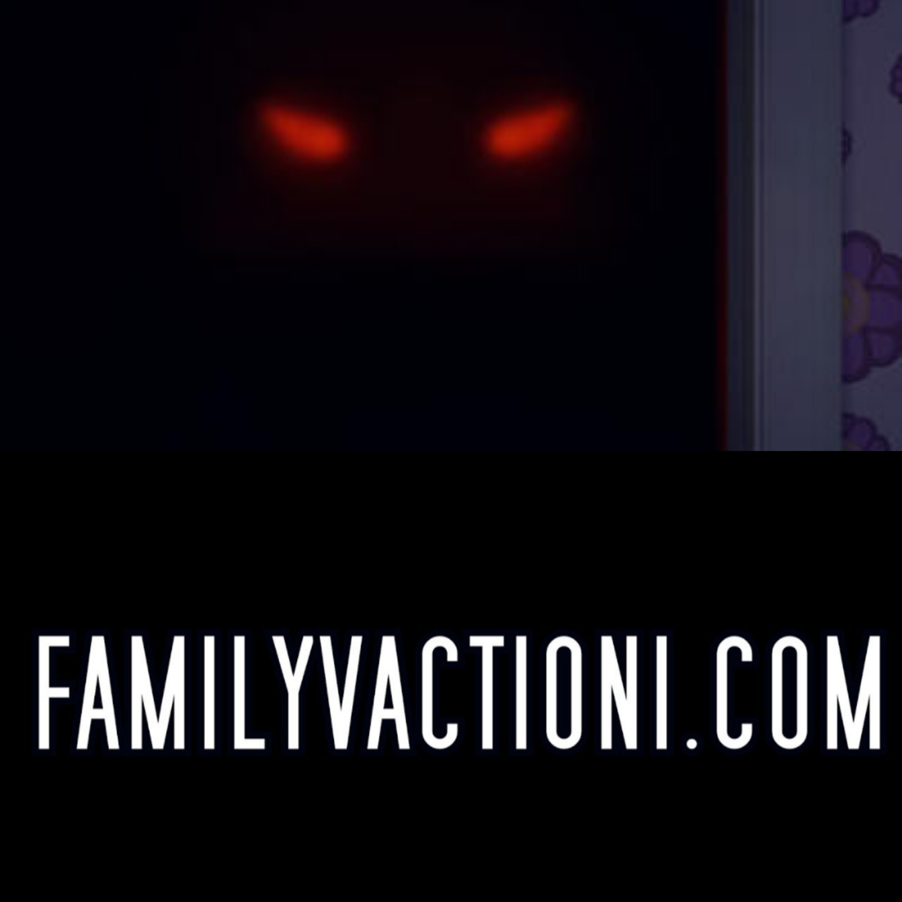 The Closet Game and FamilyVacation1.com Creepypasta Stories 😱😱😱 episode artwork