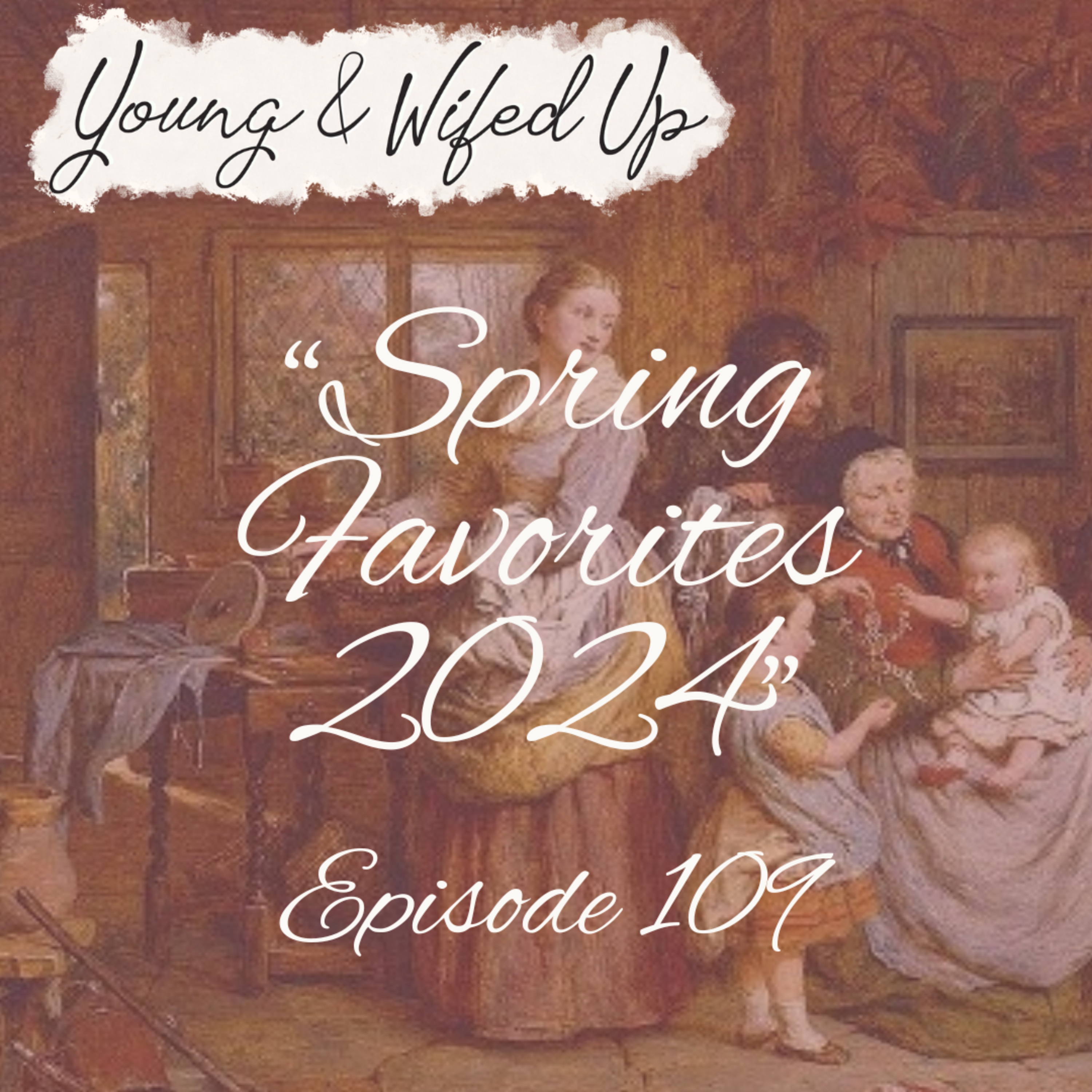 Spring Favorites 2024
