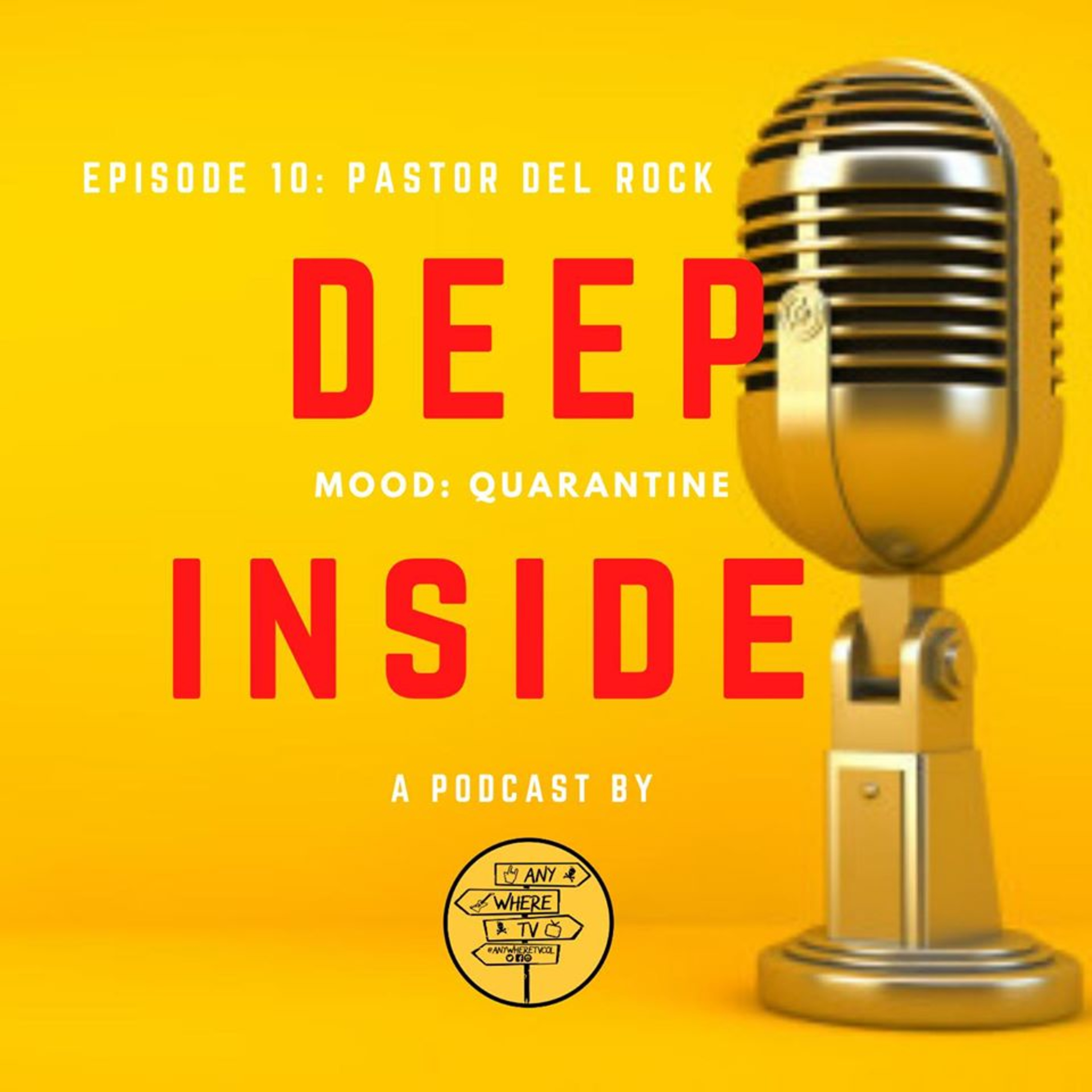 Deep Inside Mood Quarantine with El Pastor del Rock Episodio 10 episode artwork