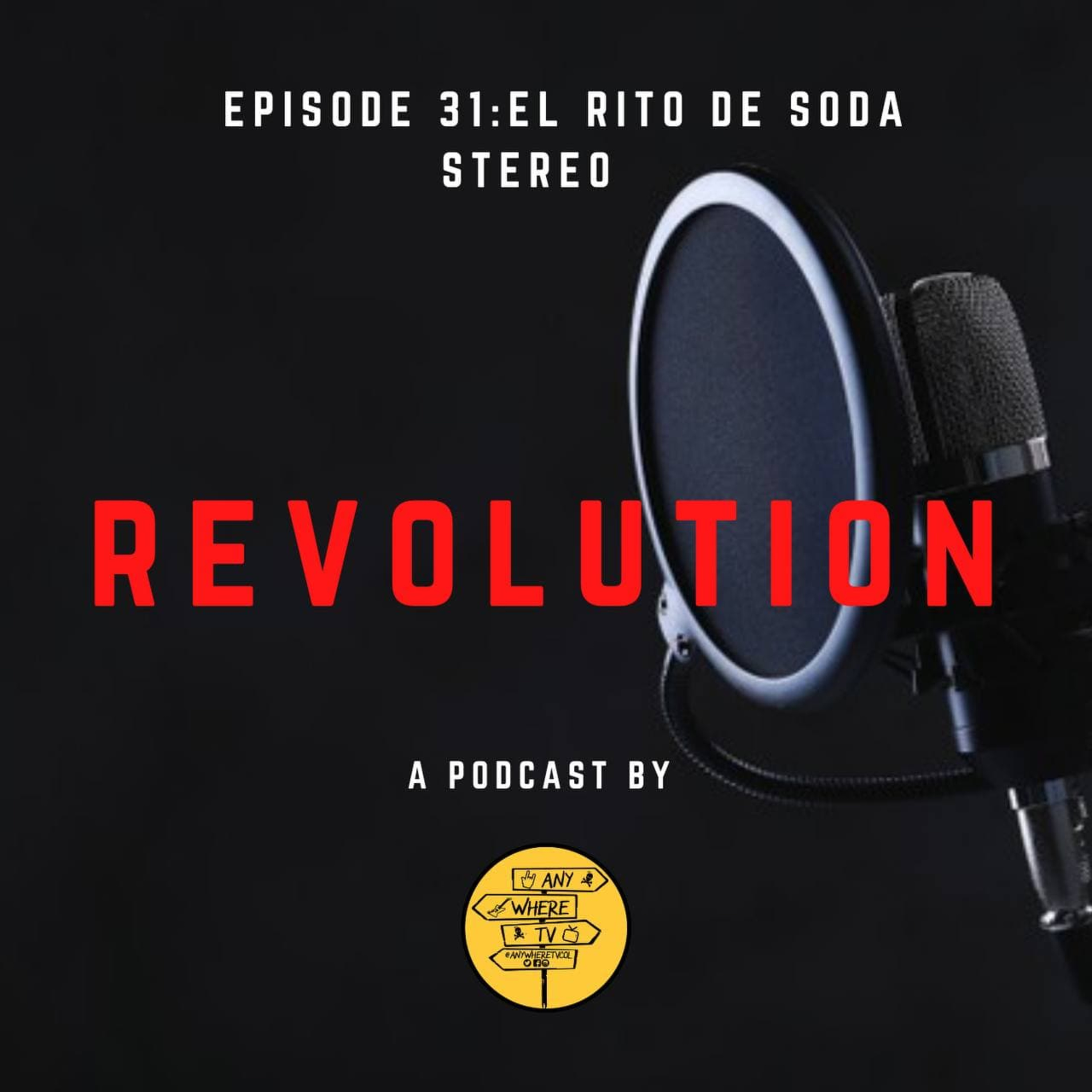 Revolution With El Rito De Soda Stereo Episodio 31 episode artwork