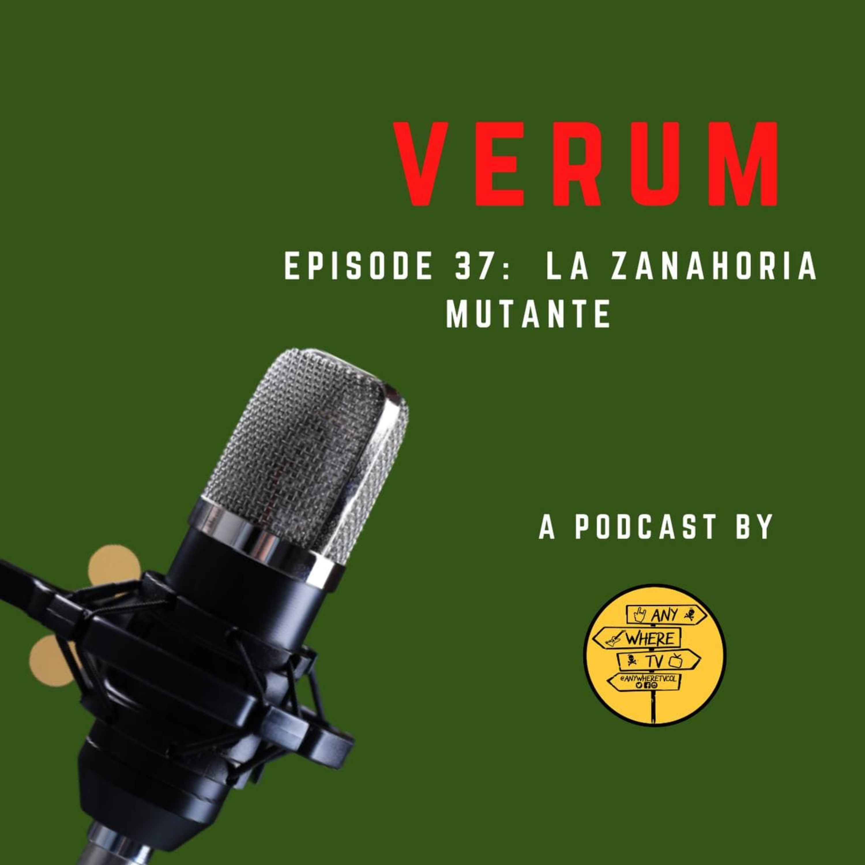 Verum with La Zanahoria Mutante Episodio 37 episode artwork
