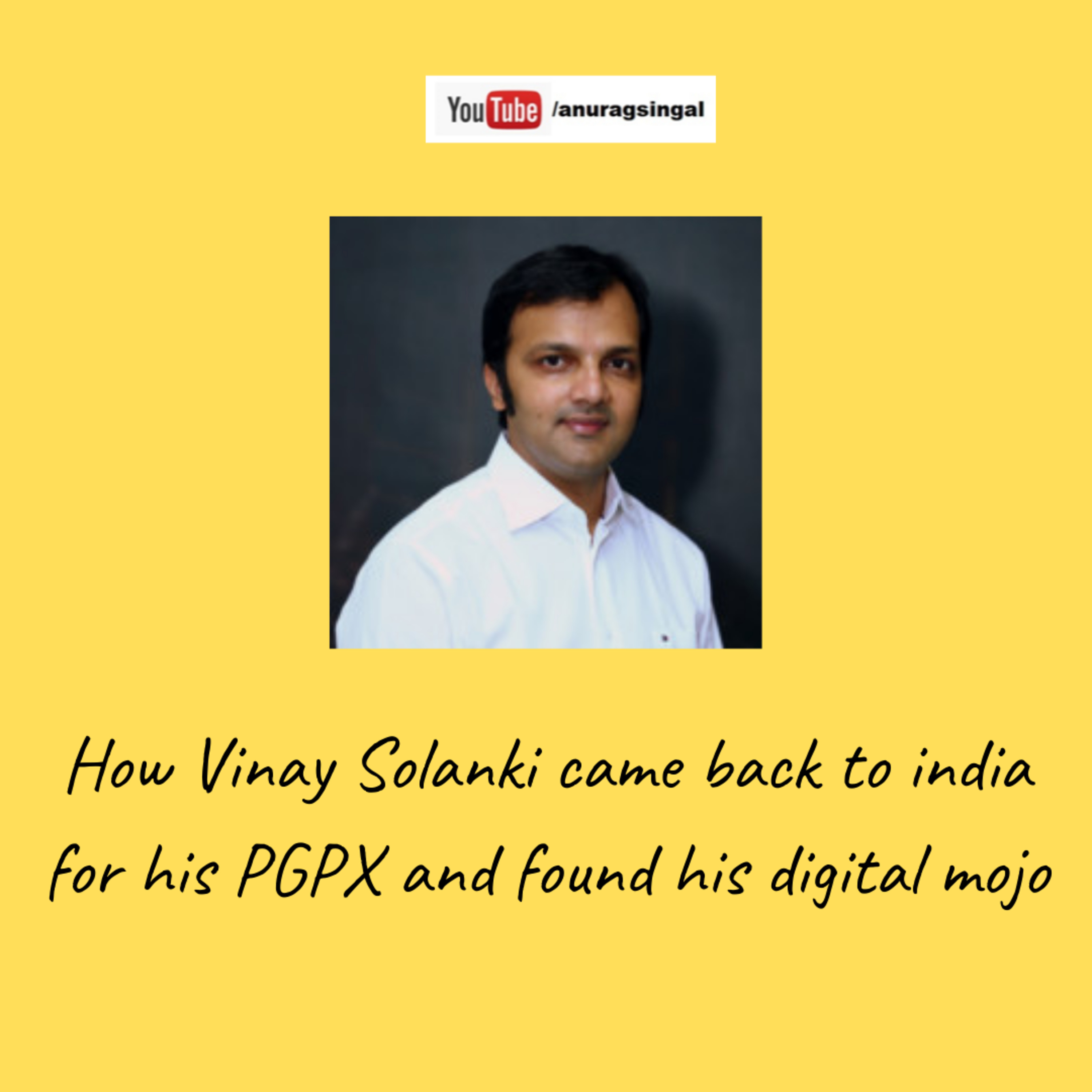 Career Conversations with Anurag Singal