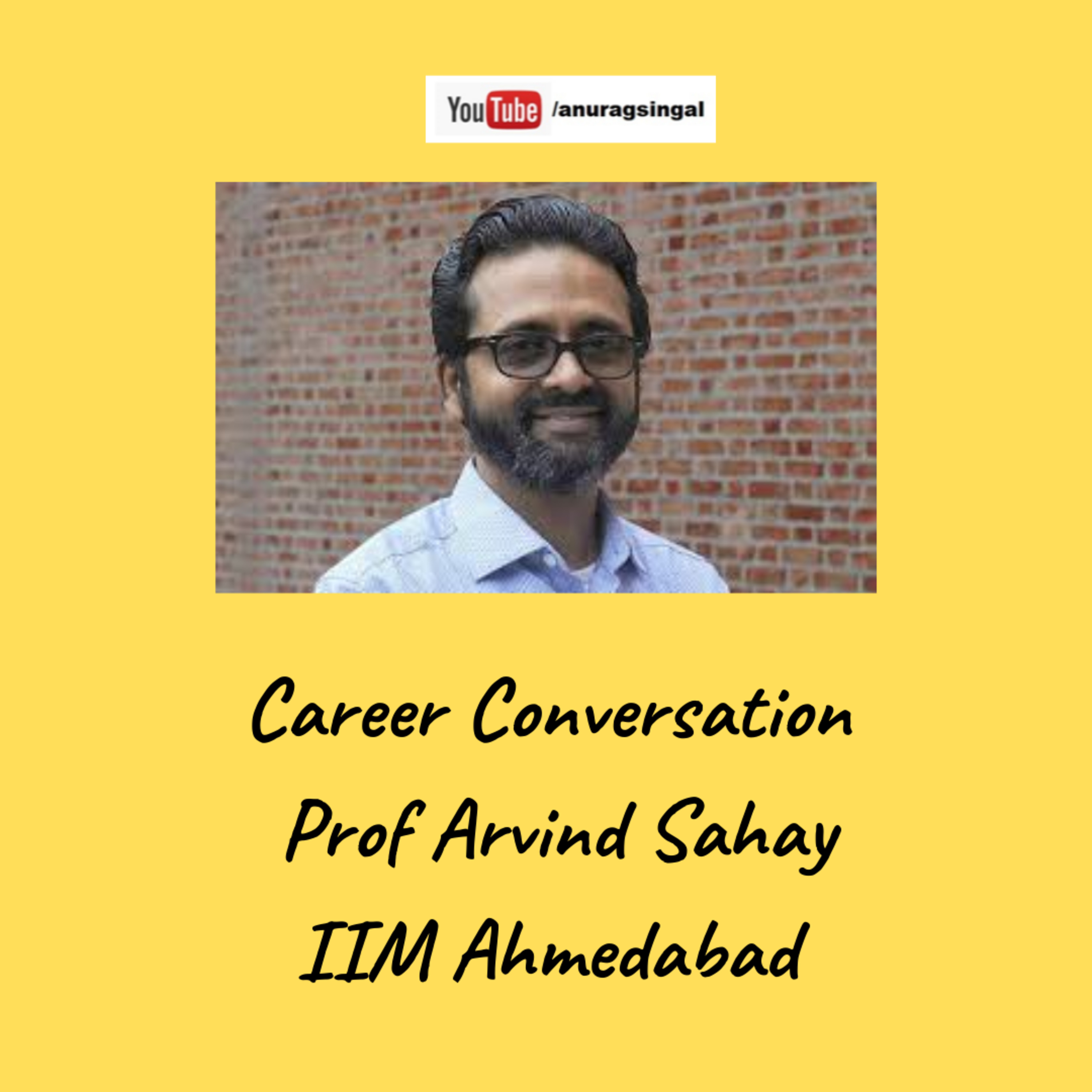 Career Conversations with Anurag Singal