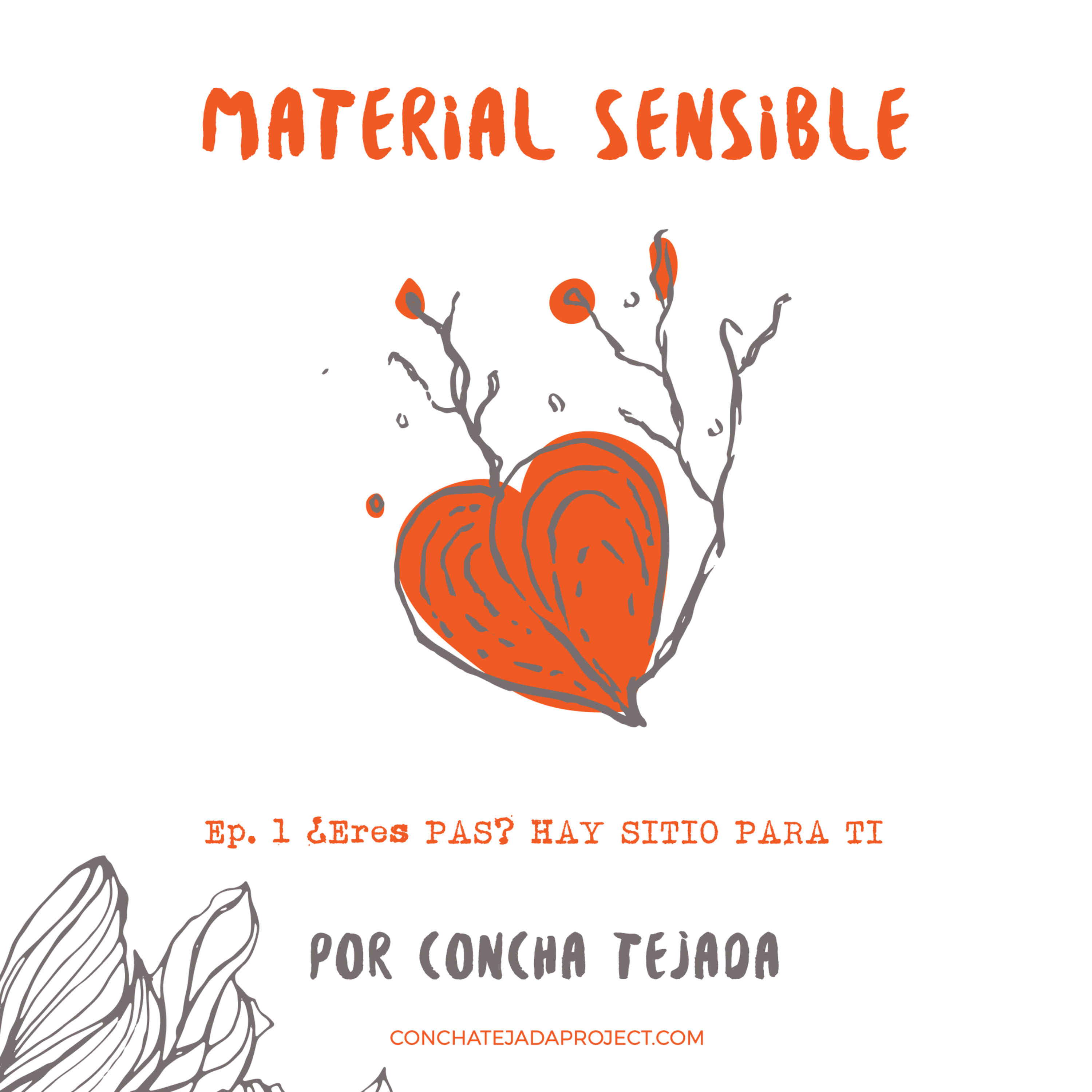 Portada de MATERIAL SENSIBLE. ALTA SENSIBILIDAD, EMPRENDIMIENTO SOSTENIBLE, BURNOUT Y AUTOCUIDADO