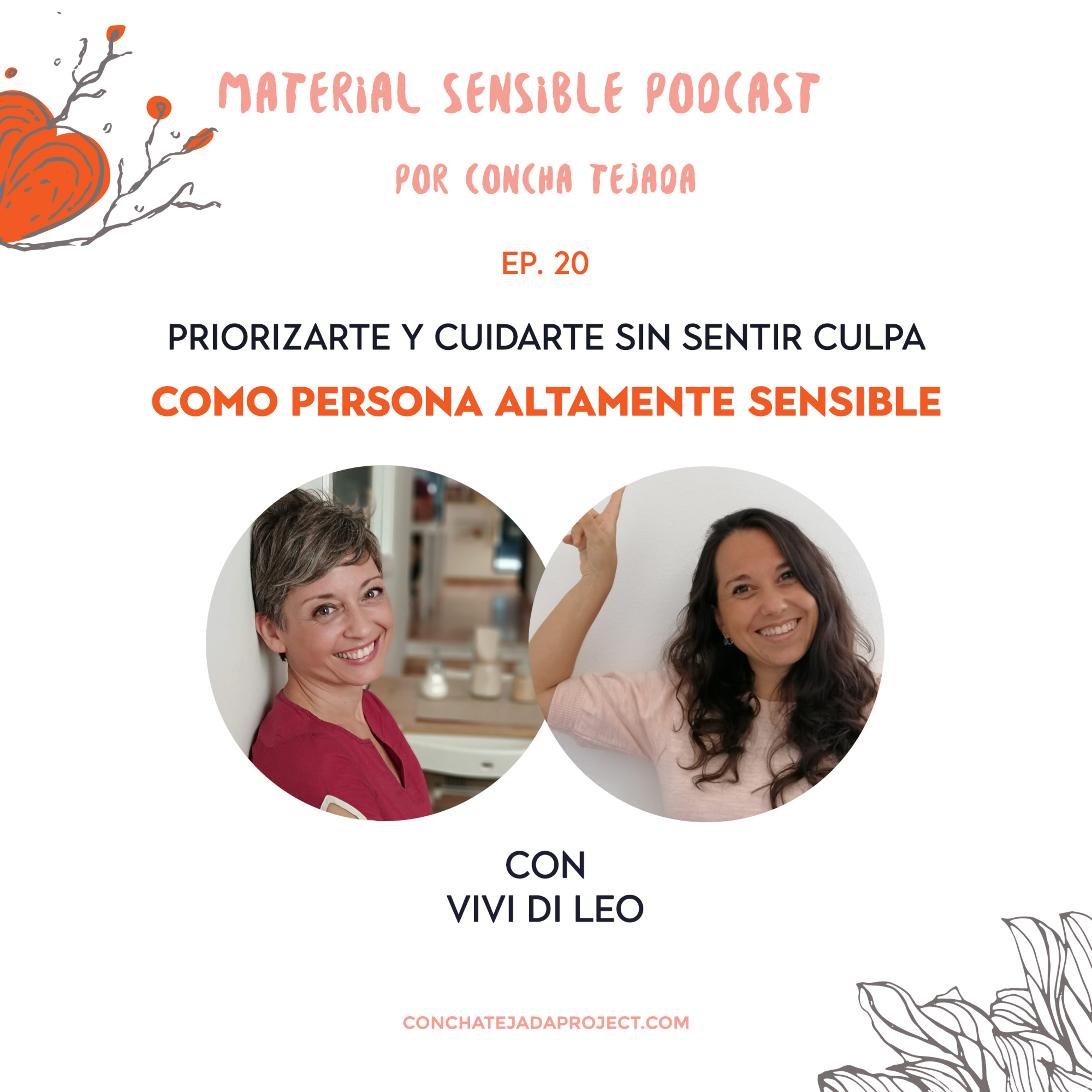EP 20 COMO PRIORIZARSE SIN SENTIRSE CULPABLE COMO PAS EN TU VIDA Y EN TU NEGOCIO CON VIVI DI LEO