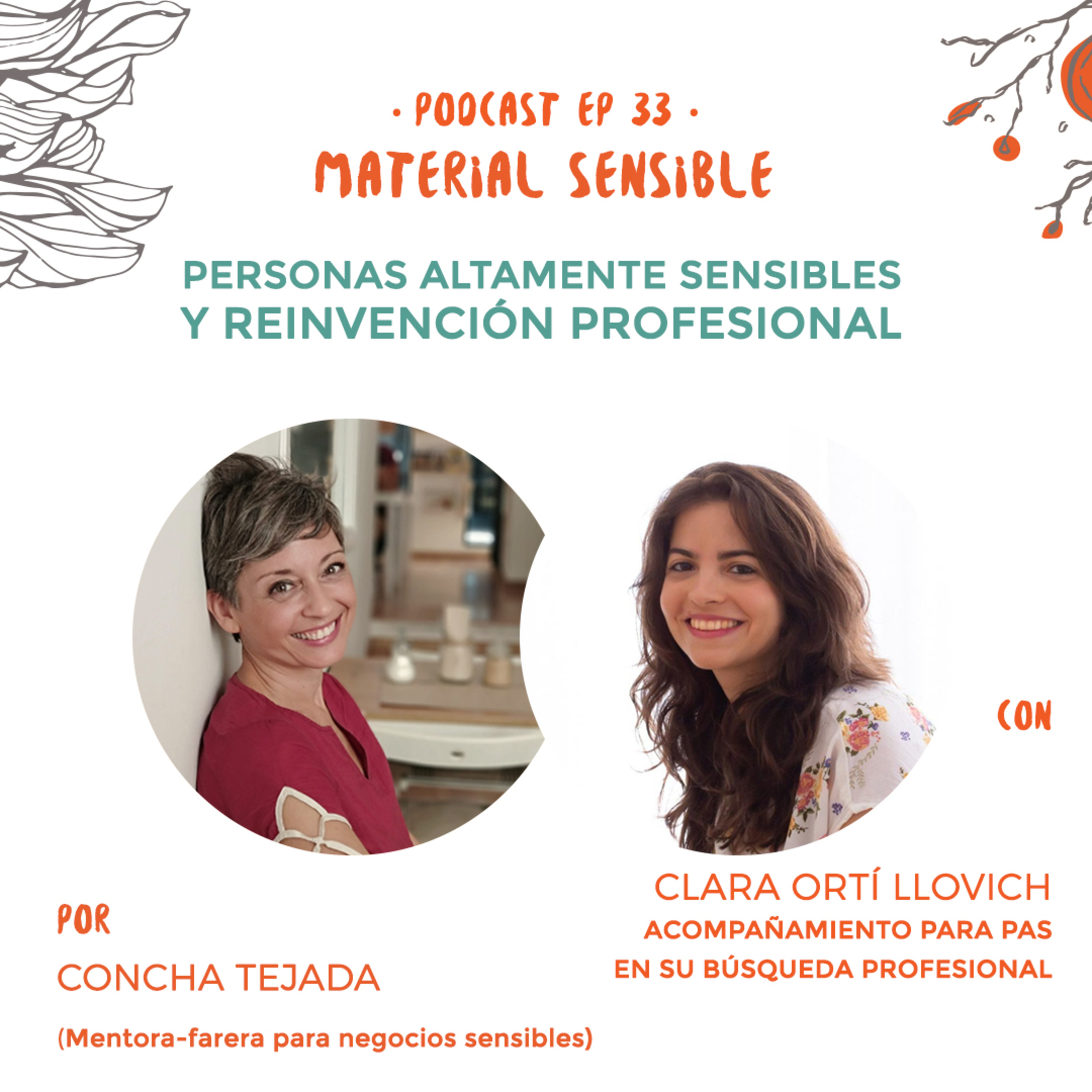 EP 33 Personas altamente sensibles y reinvención profesional con Clara Ortí Llovich