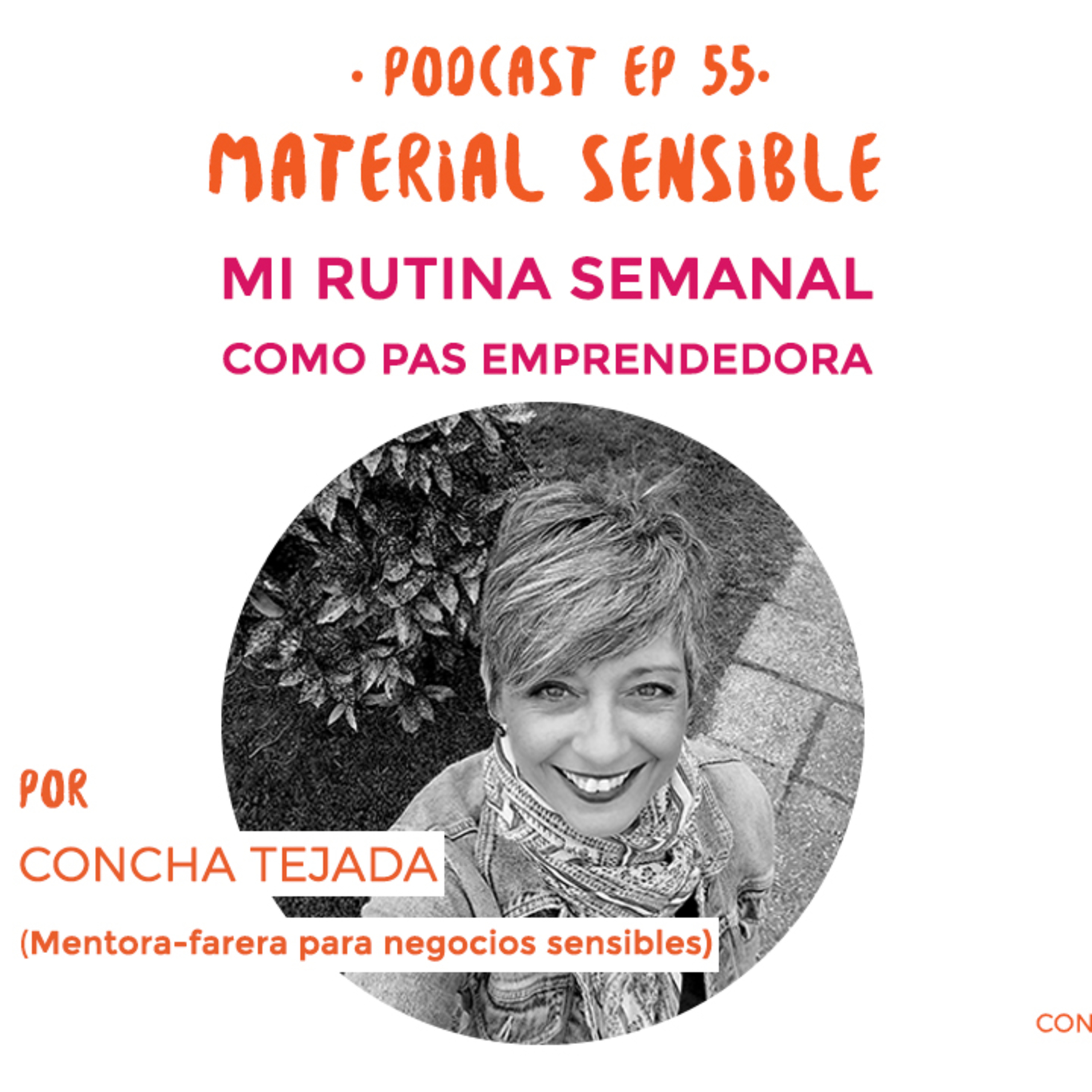 EP 55 MI RUTINA DE PLANIFICACIÓN SEMANAL COMO PAS EMPRENDEDORA