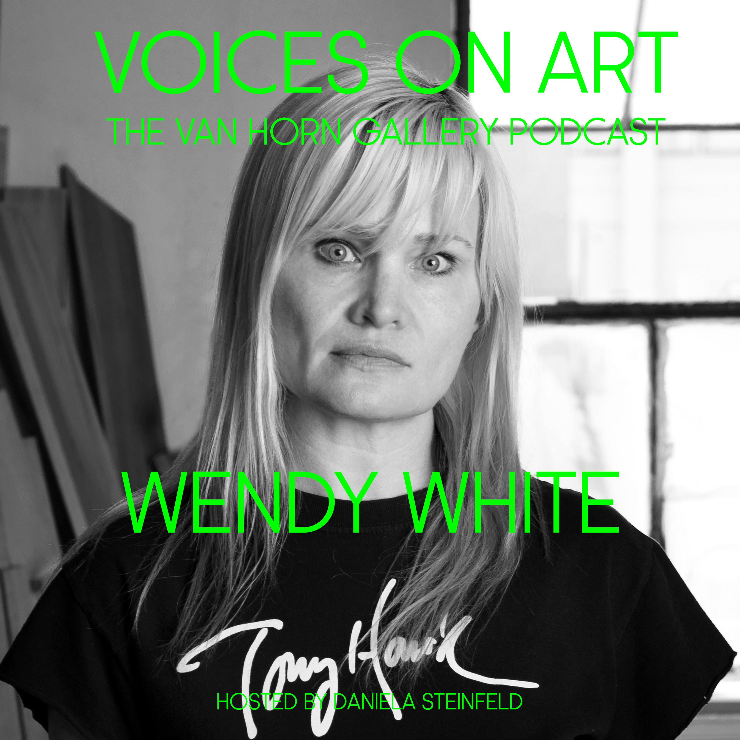 Voices On Art - The VAN HORN Gallery Podcast | hosted by Daniela Steinfeld
