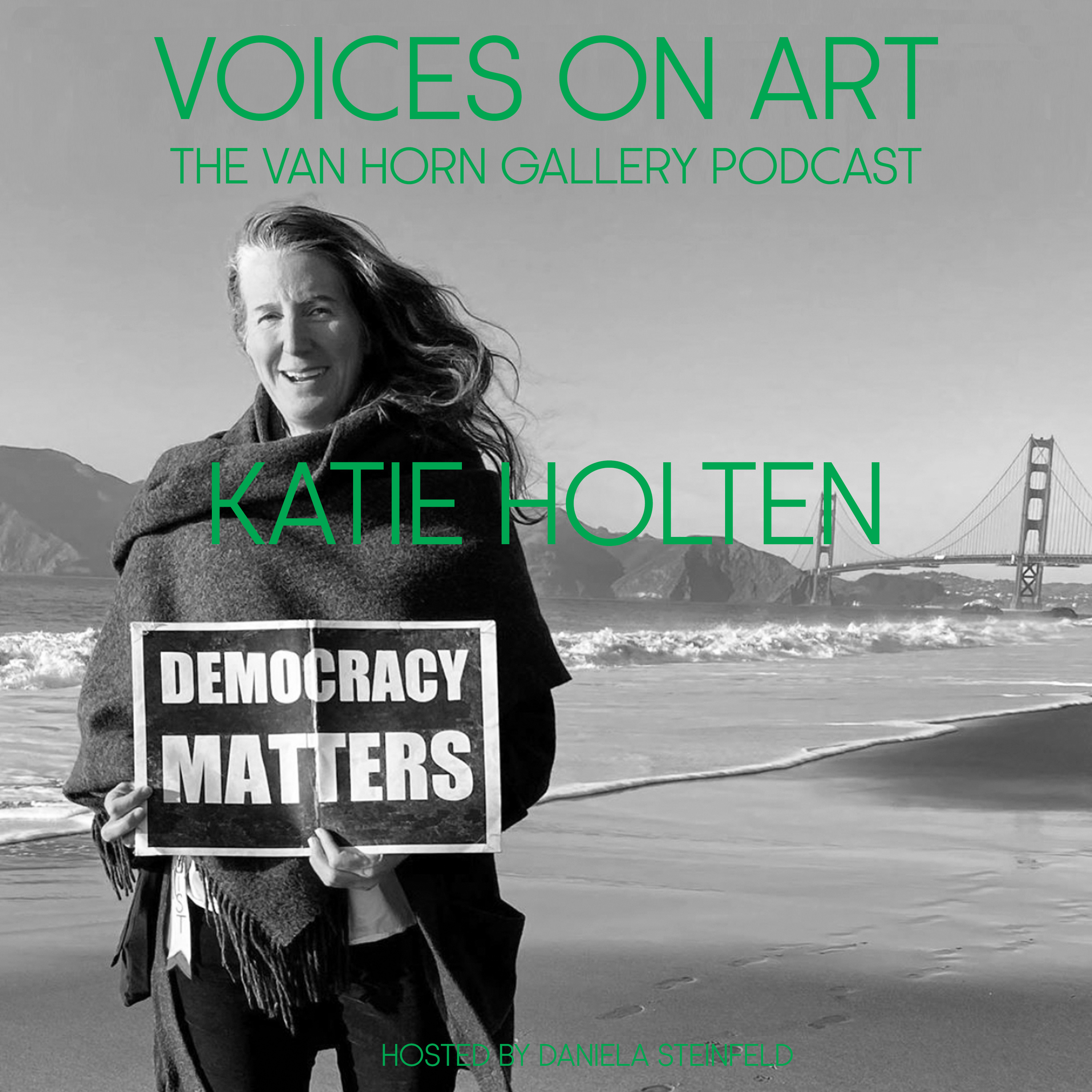 Voices On Art - The VAN HORN Gallery Podcast | hosted by Daniela Steinfeld