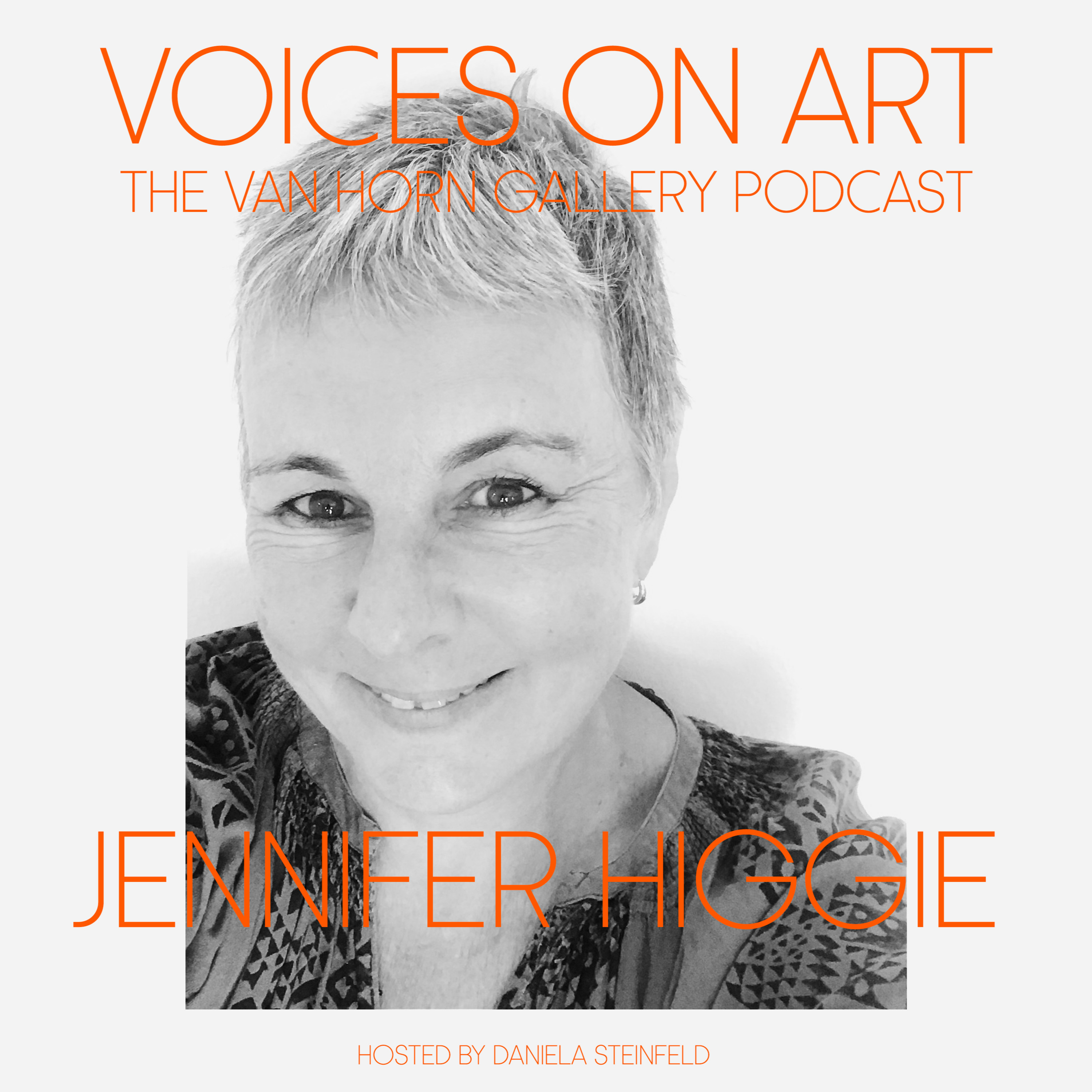 Voices On Art - The VAN HORN Gallery Podcast | hosted by Daniela Steinfeld