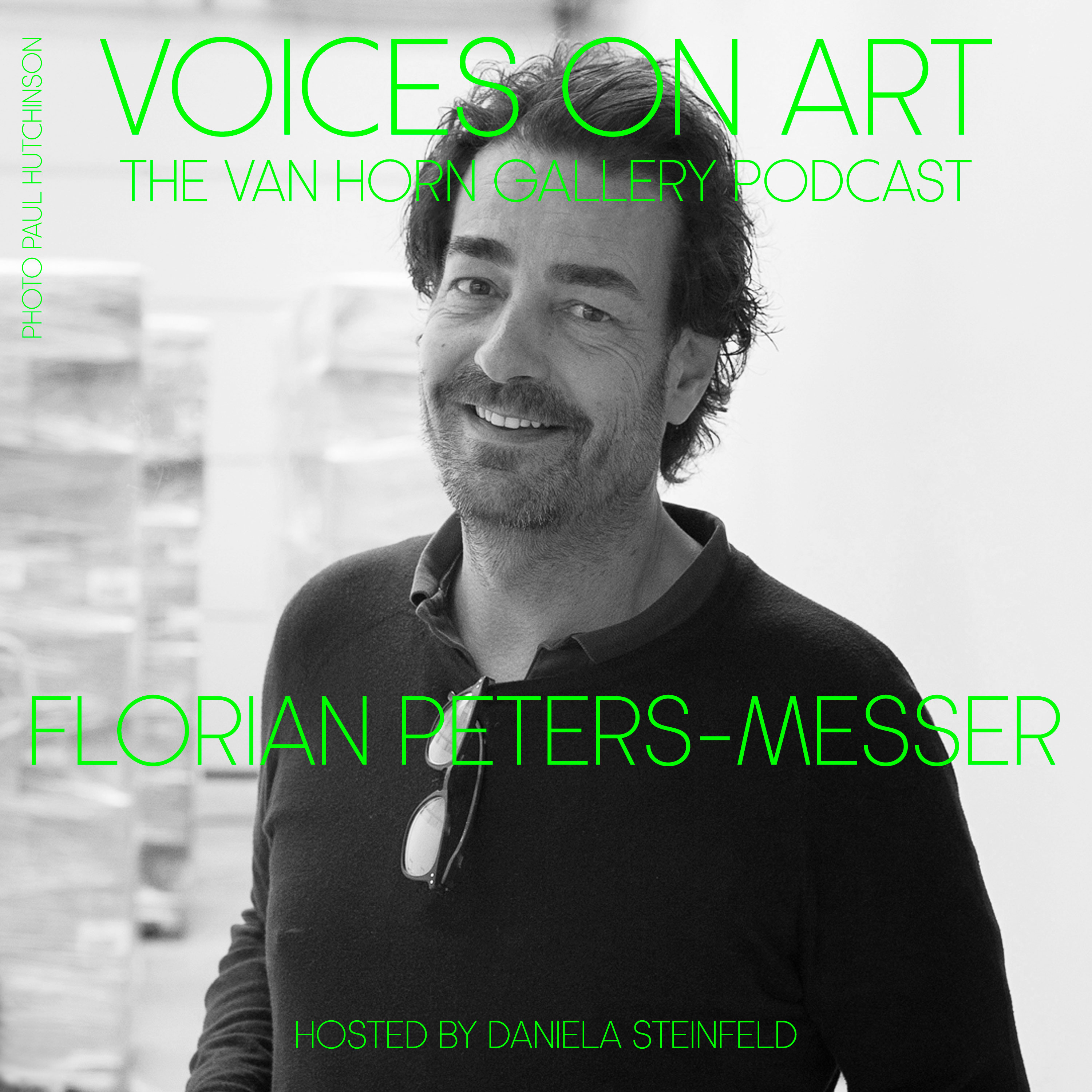 Voices On Art - The VAN HORN Gallery Podcast | hosted by Daniela Steinfeld
