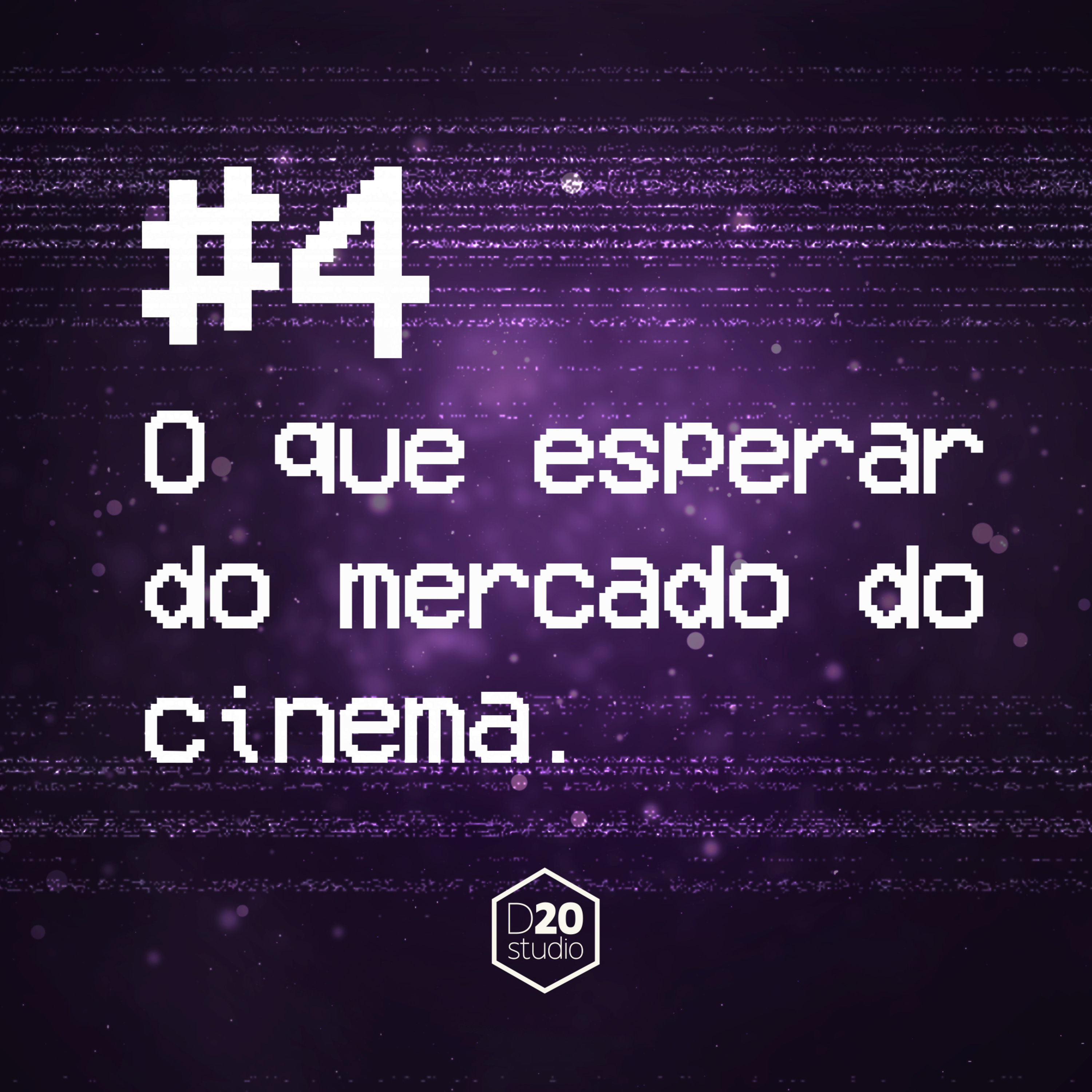 Ep. 4 - O que podemos esperar para o futuro do cinema? episode artwork