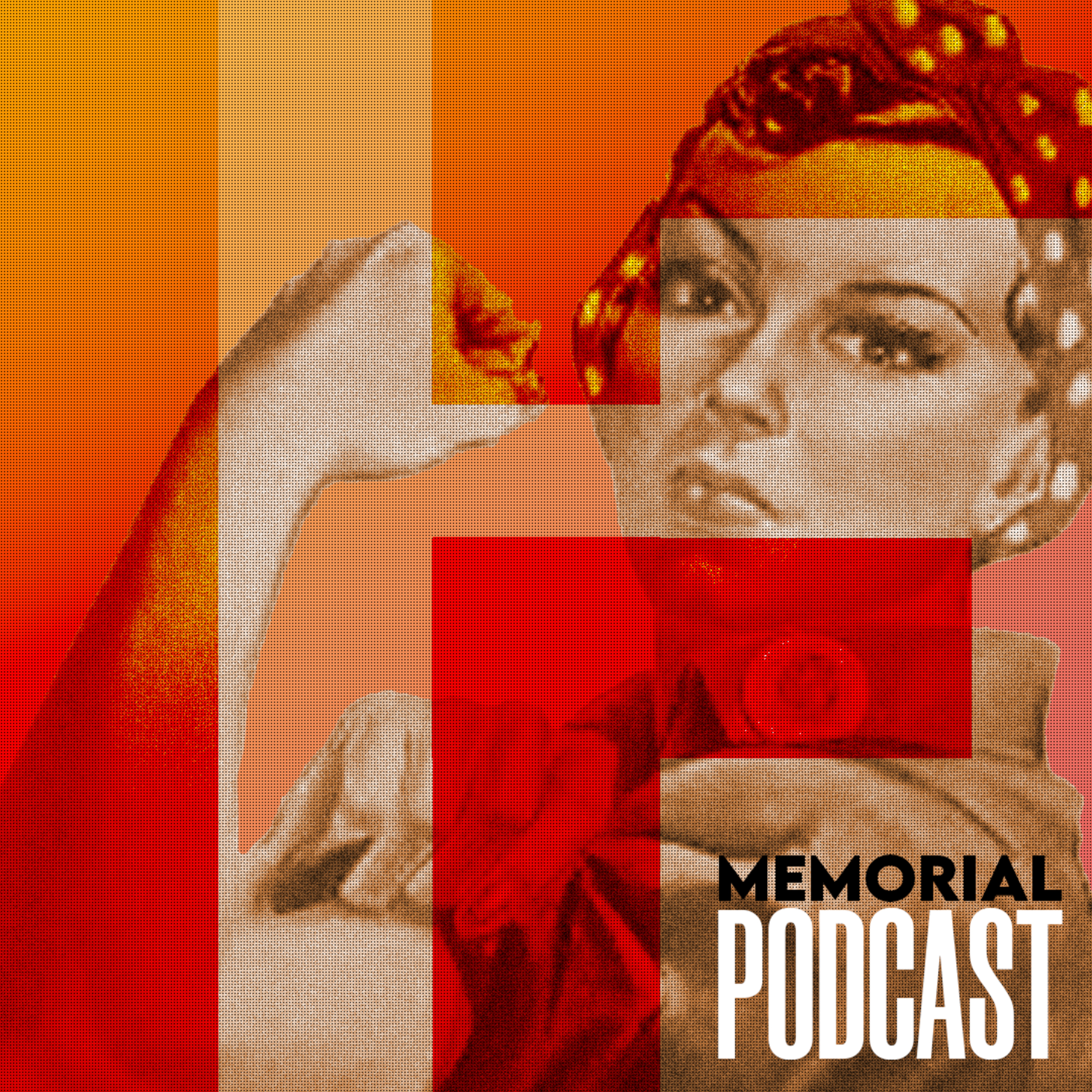 Memorial Podcast