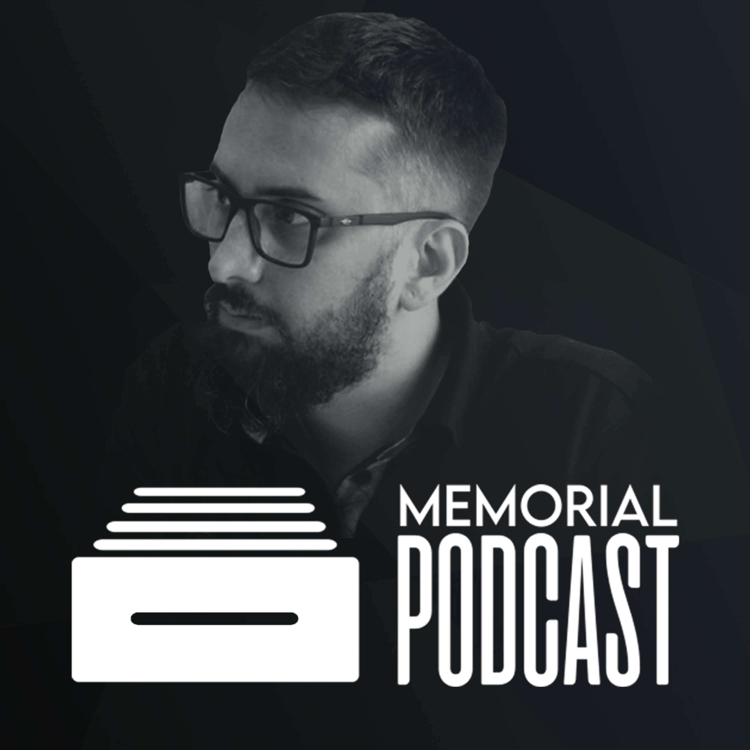 Memorial Podcast